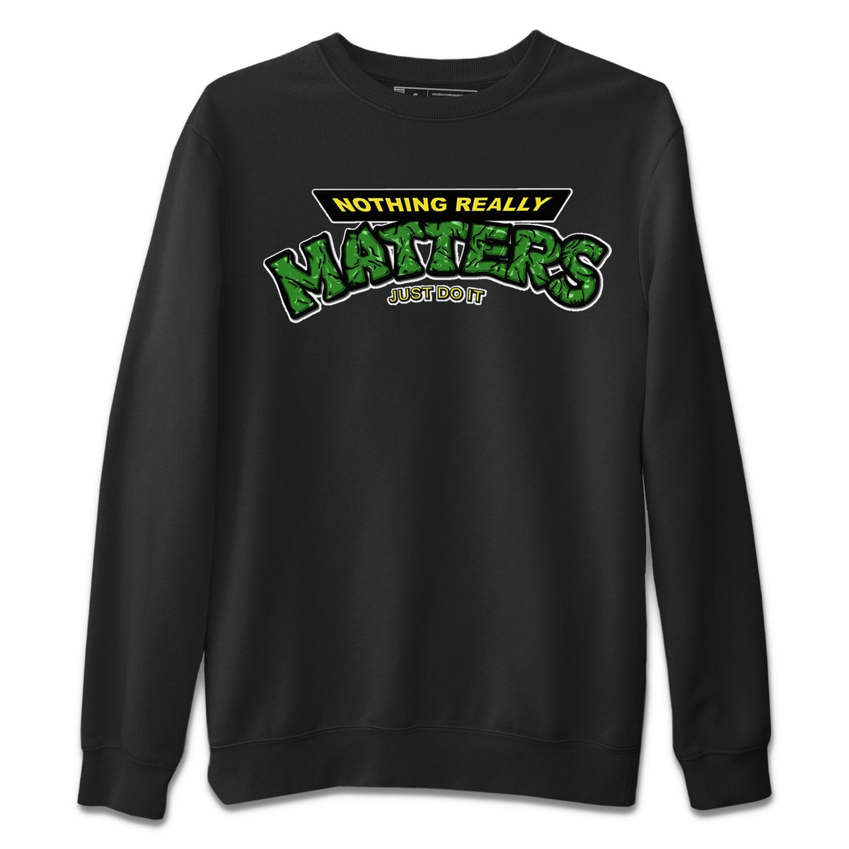 Dunk Reverse Brazil Sneaker Match Tees Nothing Matters Sneaker Tees Dunk Reverse Brazil Jordan to match sneaker T-Shirt Crew Neck Shirts