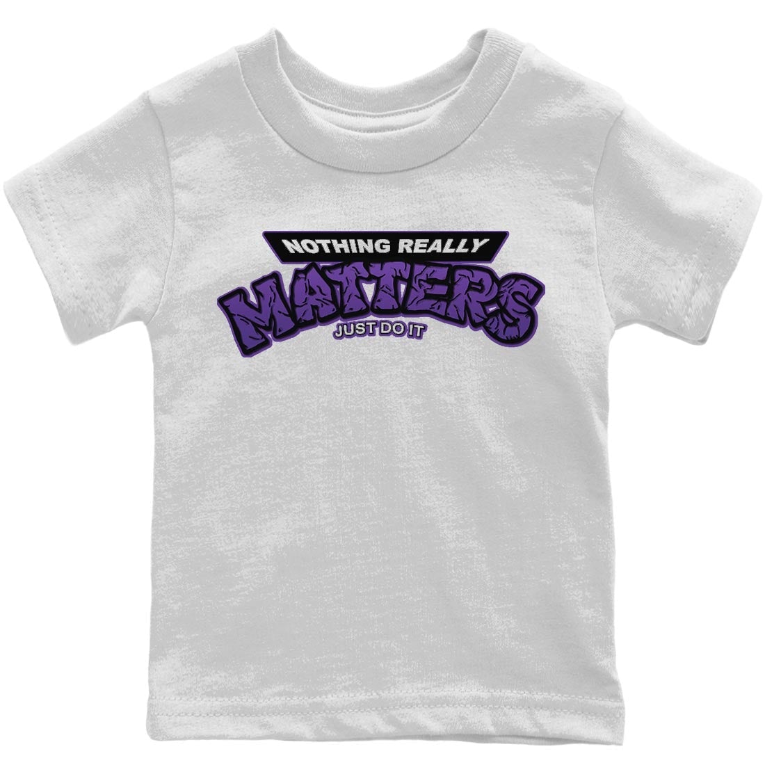Jordan 13 Court Purple Sneaker Matching T-Shirt Nothing Matters Sneaker Tees Jordan 13 Court Purple Sneaker Release Tees Kids Shirts