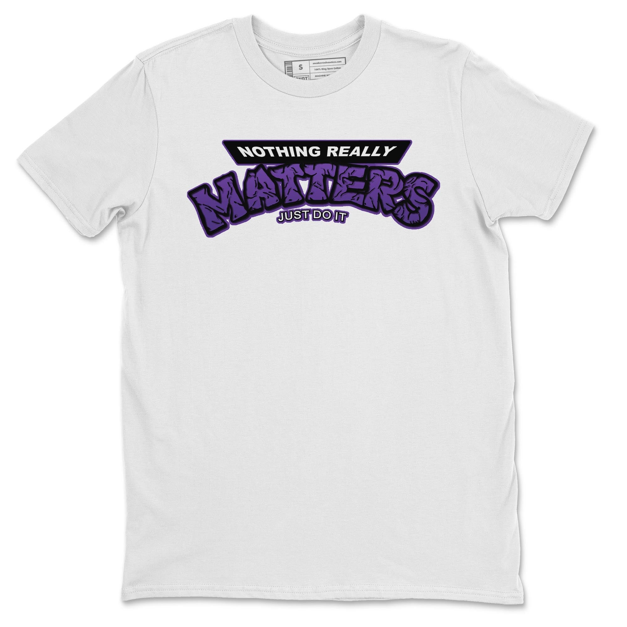 Jordan 13 Court Purple Shirt To Match Jordans Nothing Matters Sneaker Tees Jordan 13 Court Purple Drip Gear Zone Sneaker Matching Clothing Unisex Shirts