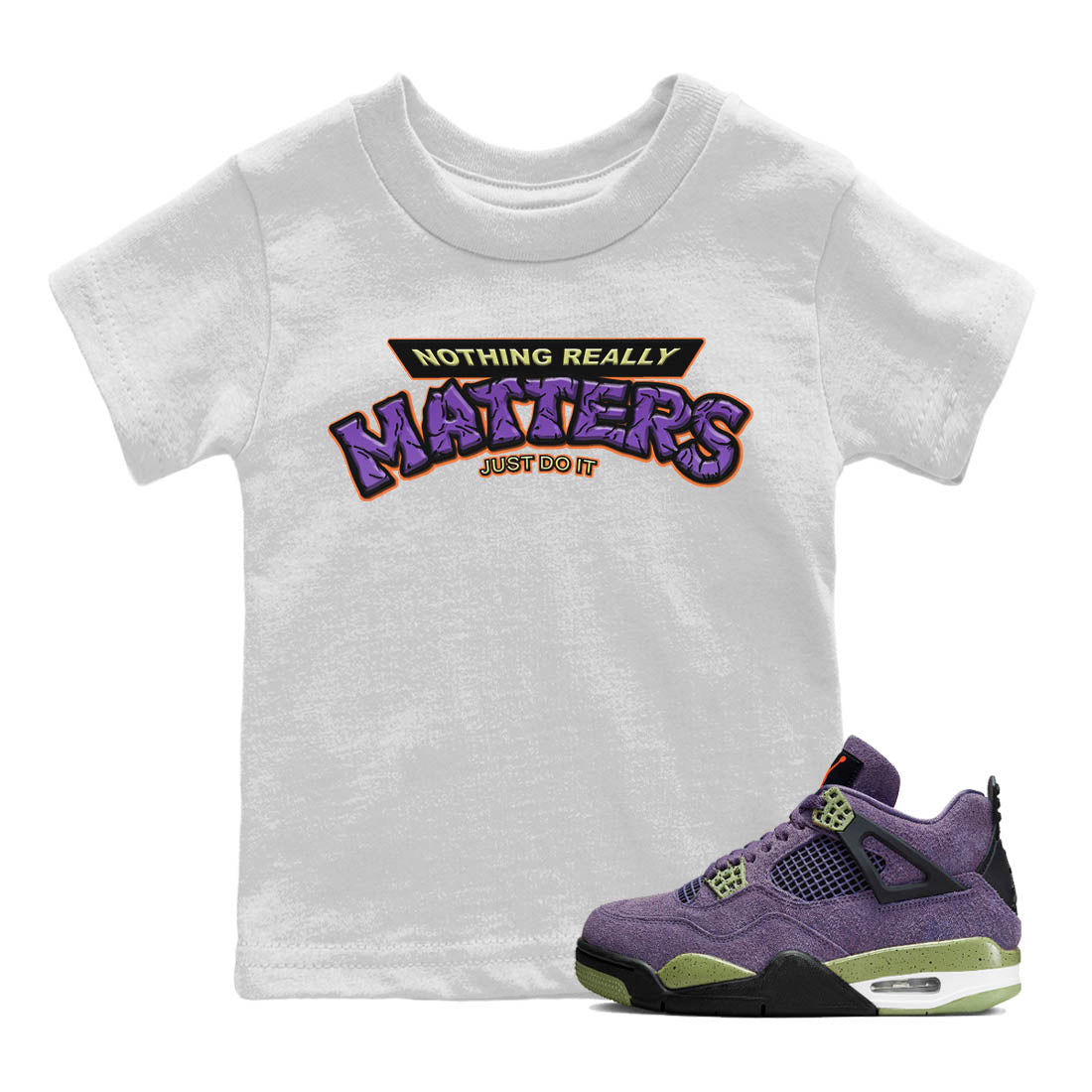 Jordan 4 Canyon Purple Sneaker Matching T-Shirt Nothing Matters Sneaker Tees Jordan 4 Canyon Purple Sneaker Release Tees Kids Shirts