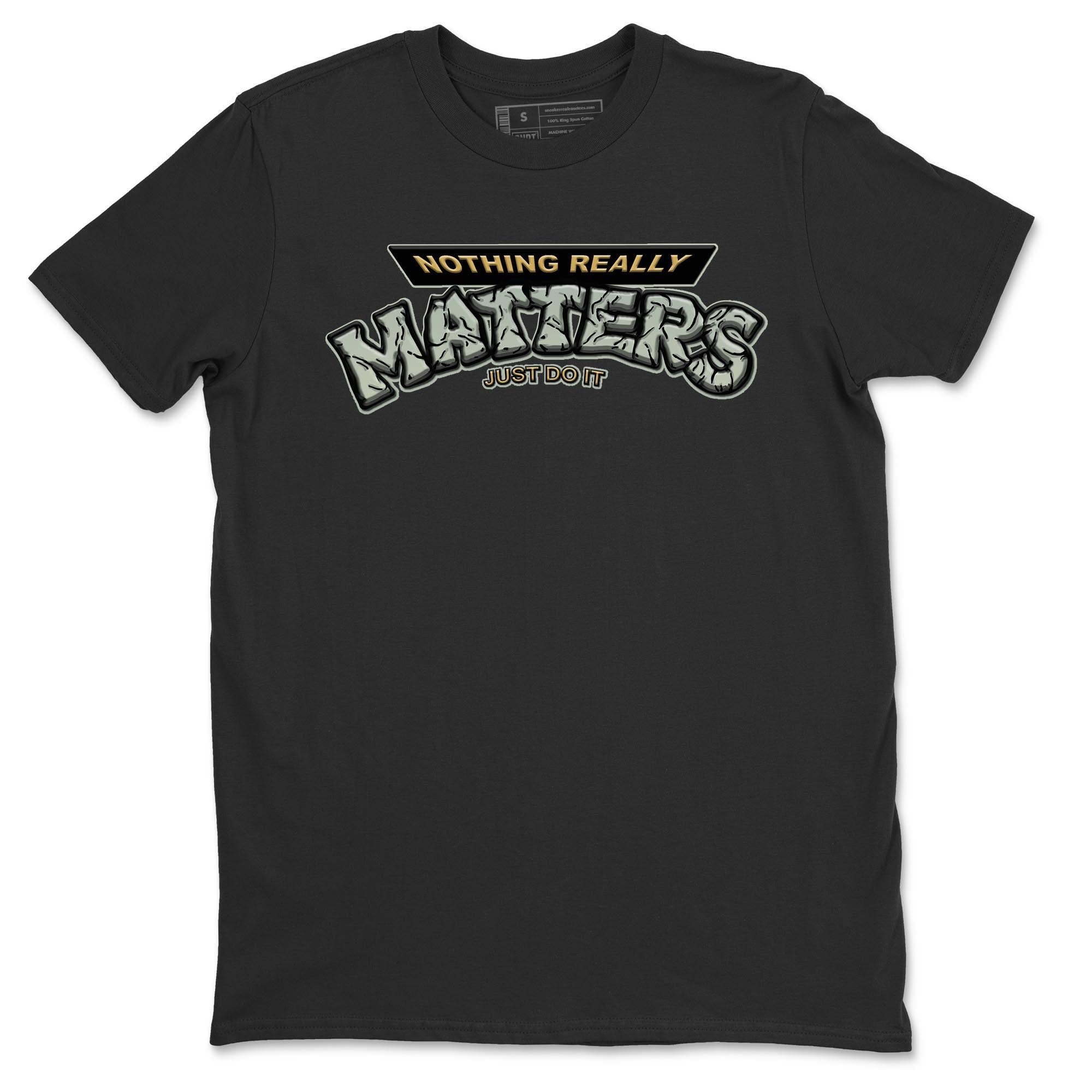 Jordan 5 Jade Horizon Shirt To Match Jordans Nothing Matters Sneaker Tees Jordan 5 Jade Horizon Drip Gear Zone Sneaker Matching Clothing Unisex Shirts