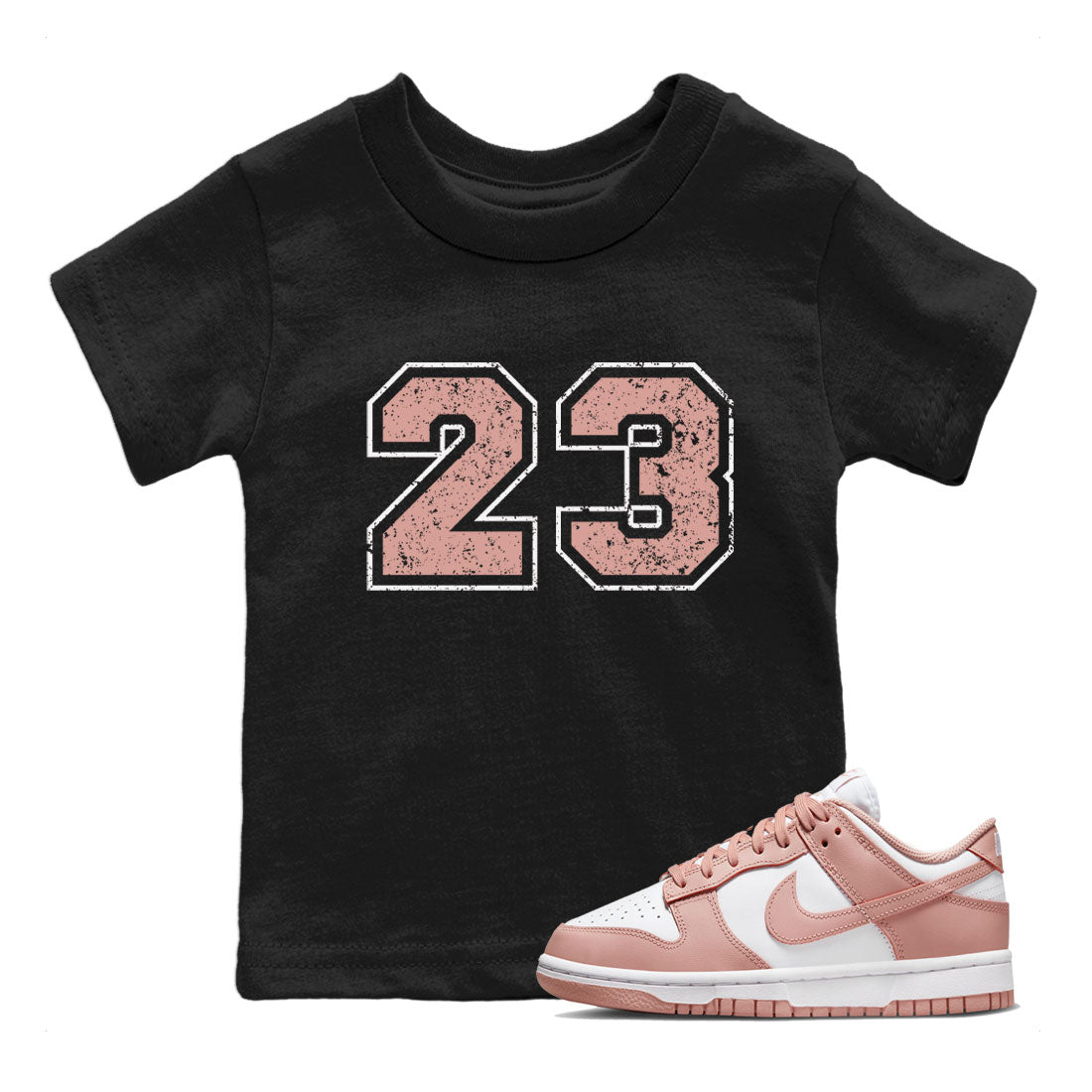Dunk Low WMNS Rose Whisper shirt to match jordans Number 23 Streetwear Sneaker Shirt Dunk Rose Whisper Drip Gear Zone Sneaker Matching Clothing Baby Toddler Kids Black 1 T-Shirt