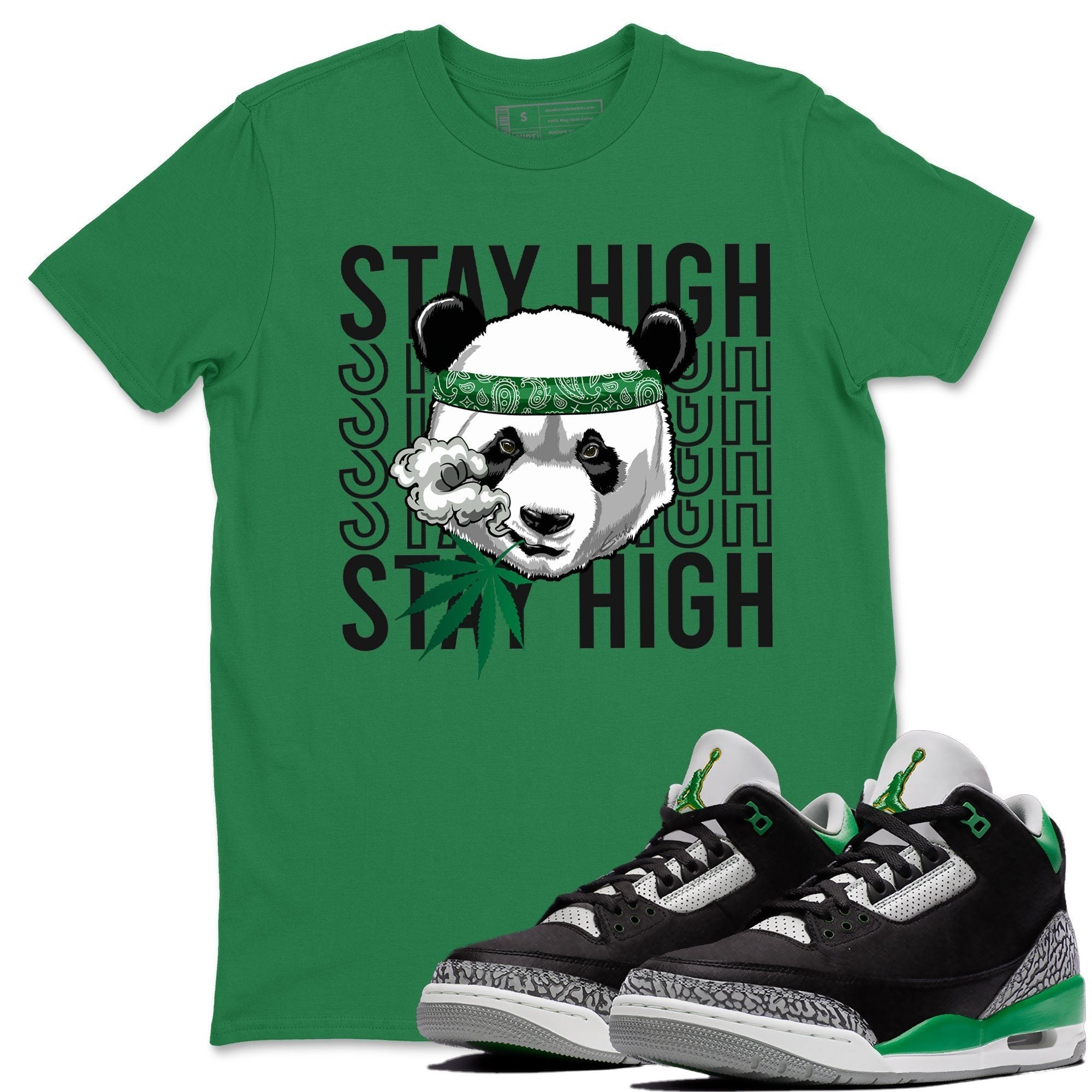 Jordan 3 Pine Green Shirt To Match Jordans Panda Stay High Sneaker Tees Jordan 3 Pine Green Drip Gear Zone Sneaker Matching Clothing Unisex Shirts