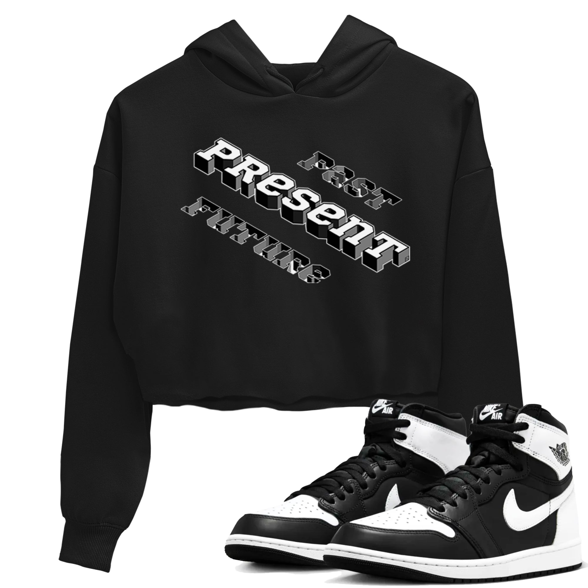 1s Black White shirt to match jordans Past Present Future sneaker tees Air Jordan 1 Black White Drip Gear Zone Black 1 crop length shirt