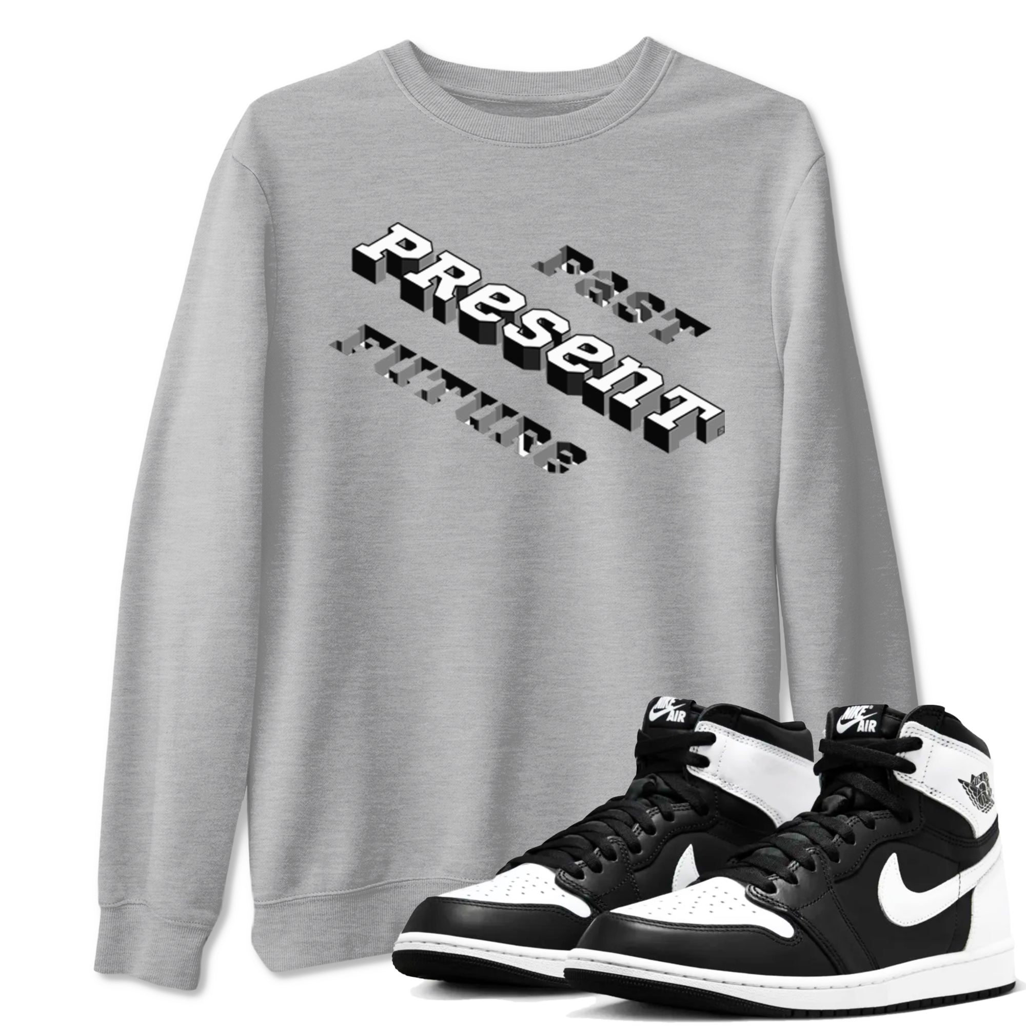 1s Black White shirt to match jordans Past Present Future sneaker tees Air Jordan 1 Black White Drip Gear Zone unisex cotton Heather Grey 1 crew neck shirt