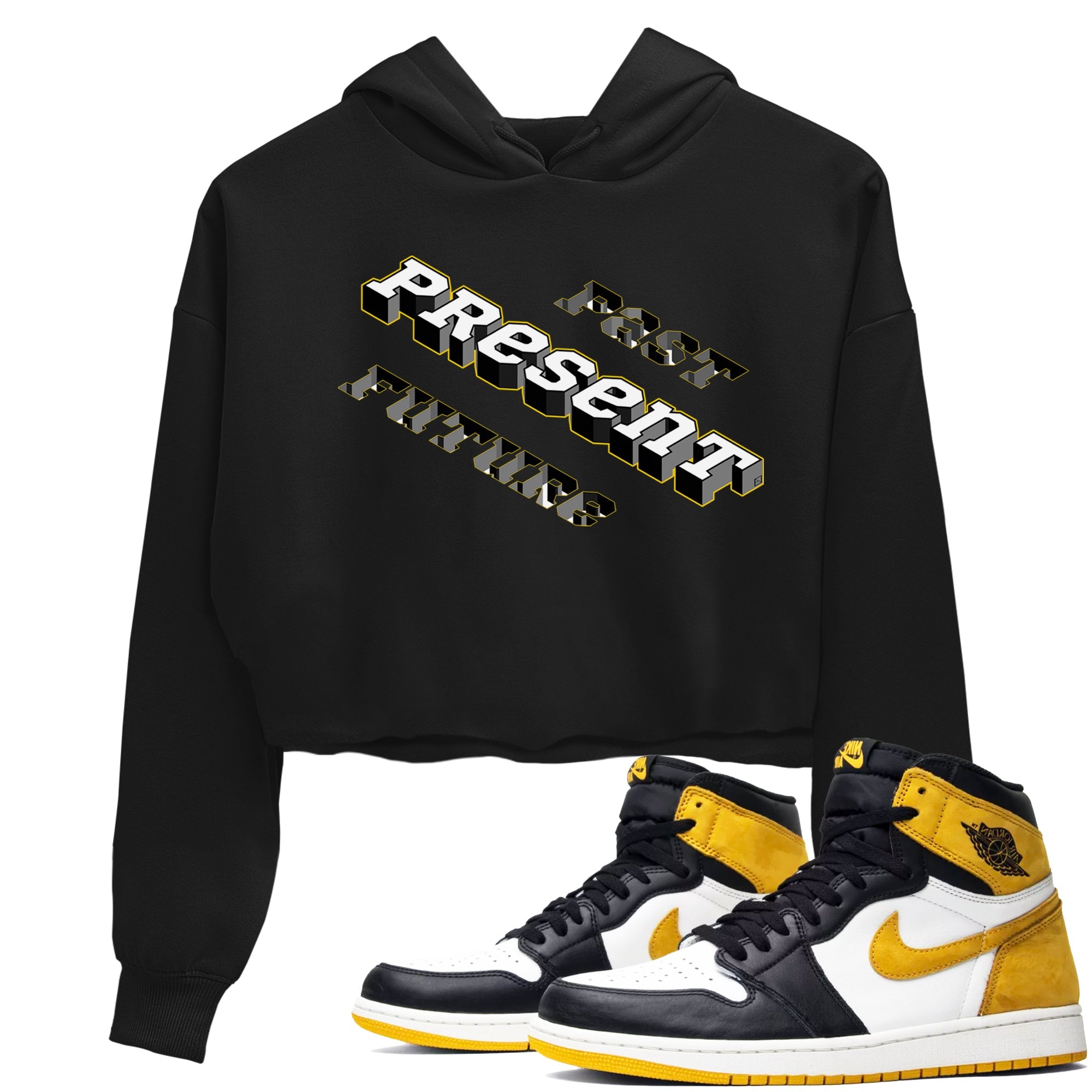 1s Yellow Ochre shirt to match jordans Past Present Future sneaker tees Air Jordan 1 High OG Yellow Ochre Drip Gear Zone Black 1 crop length shirt