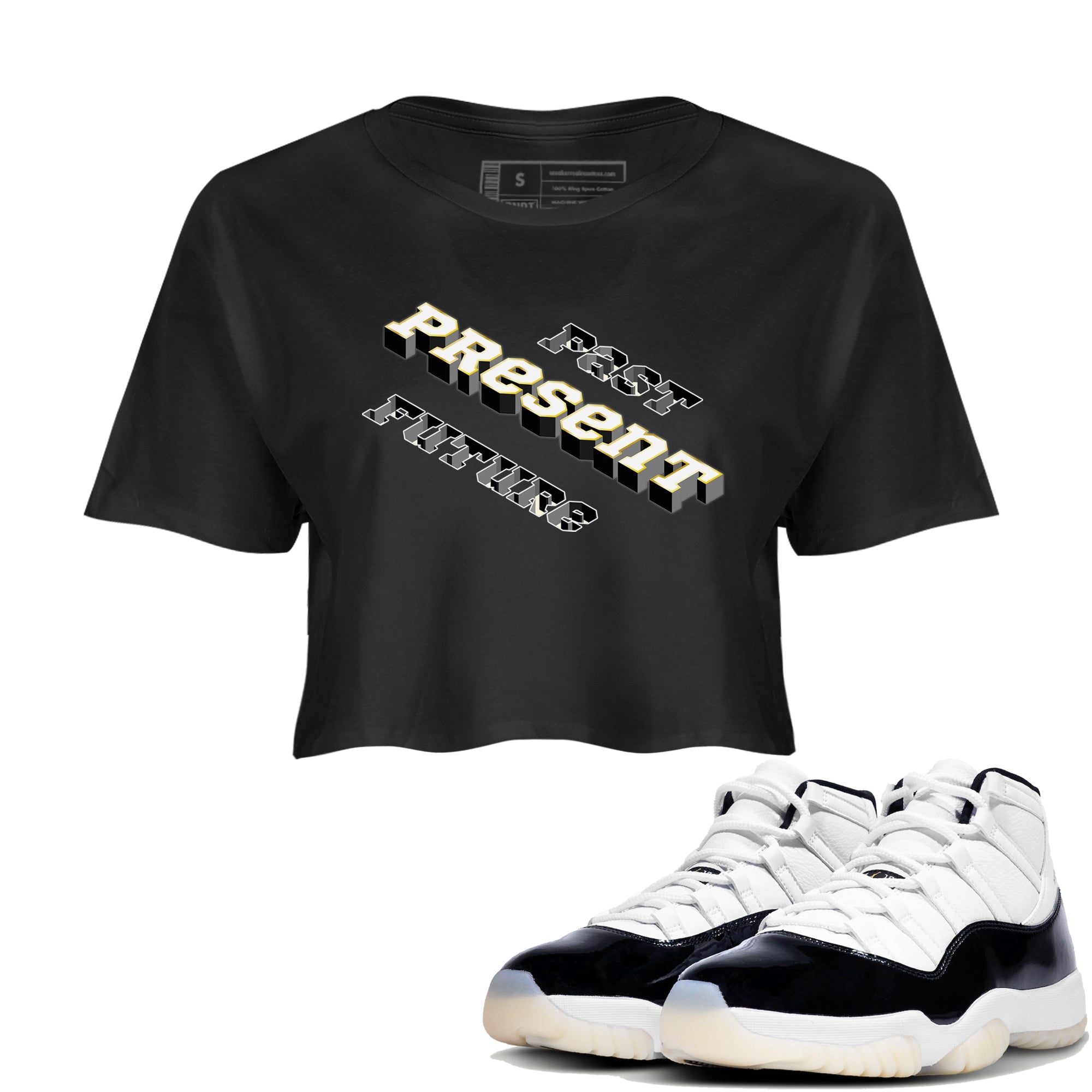11s Gratitude shirt to match jordans Past Present Future sneaker match tee Air Jordan 11 Gratitude Drip Gear Zone Black 1 women's crop tee