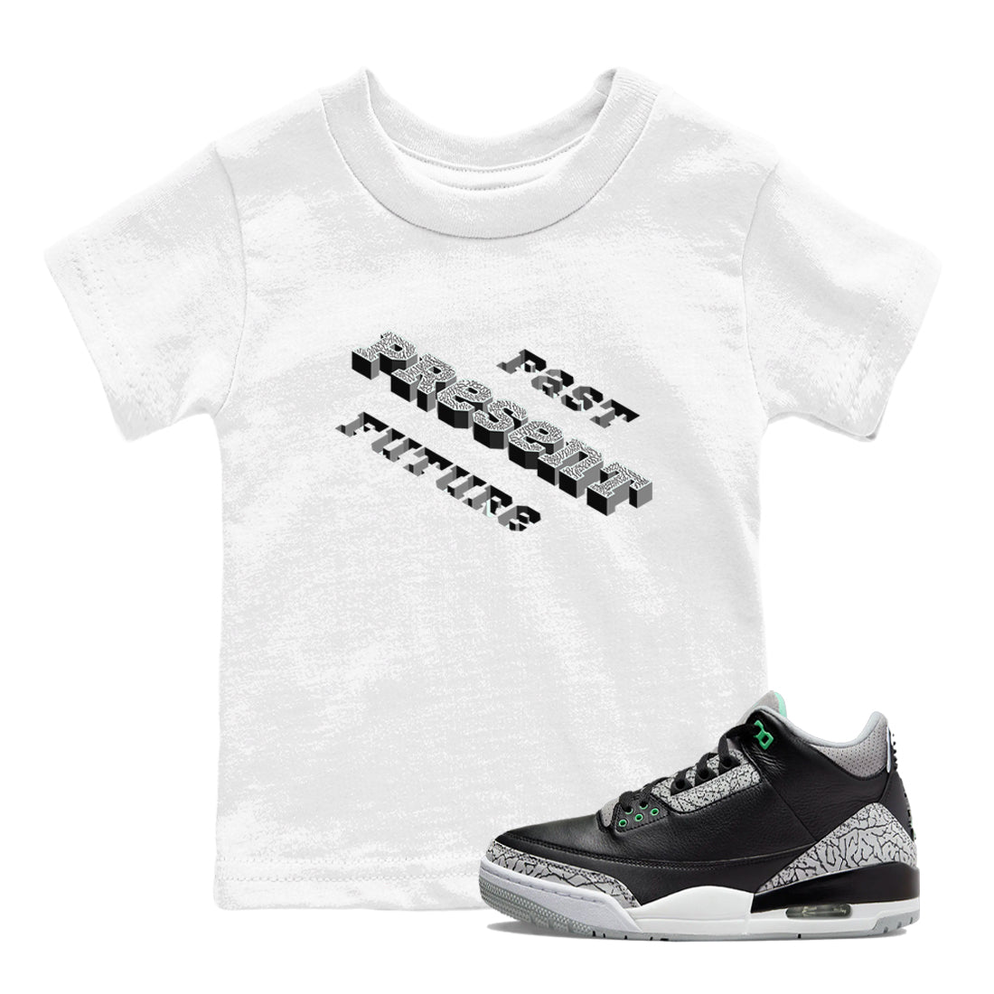 3s Green Glow shirt to match jordans Past Present Future sneaker tees Air Jordan 3 Green Glow Drip Gear Zone baby toddler White 1 cotton Shirt