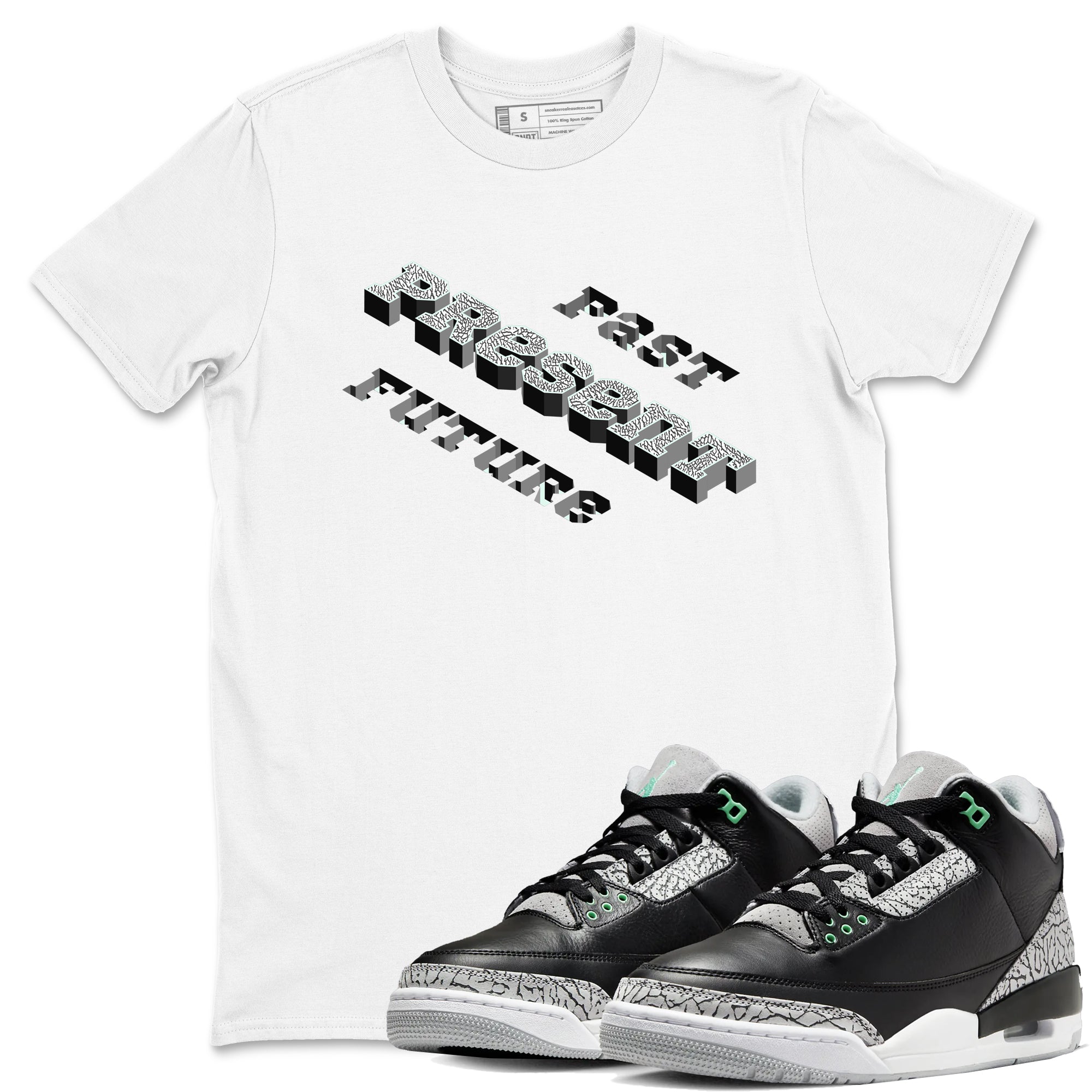 3s Green Glow shirt to match jordans Past Present Future sneaker tees Air Jordan 3 Green Glow Drip Gear Zone unisex cotton White 1 crew neck shirt