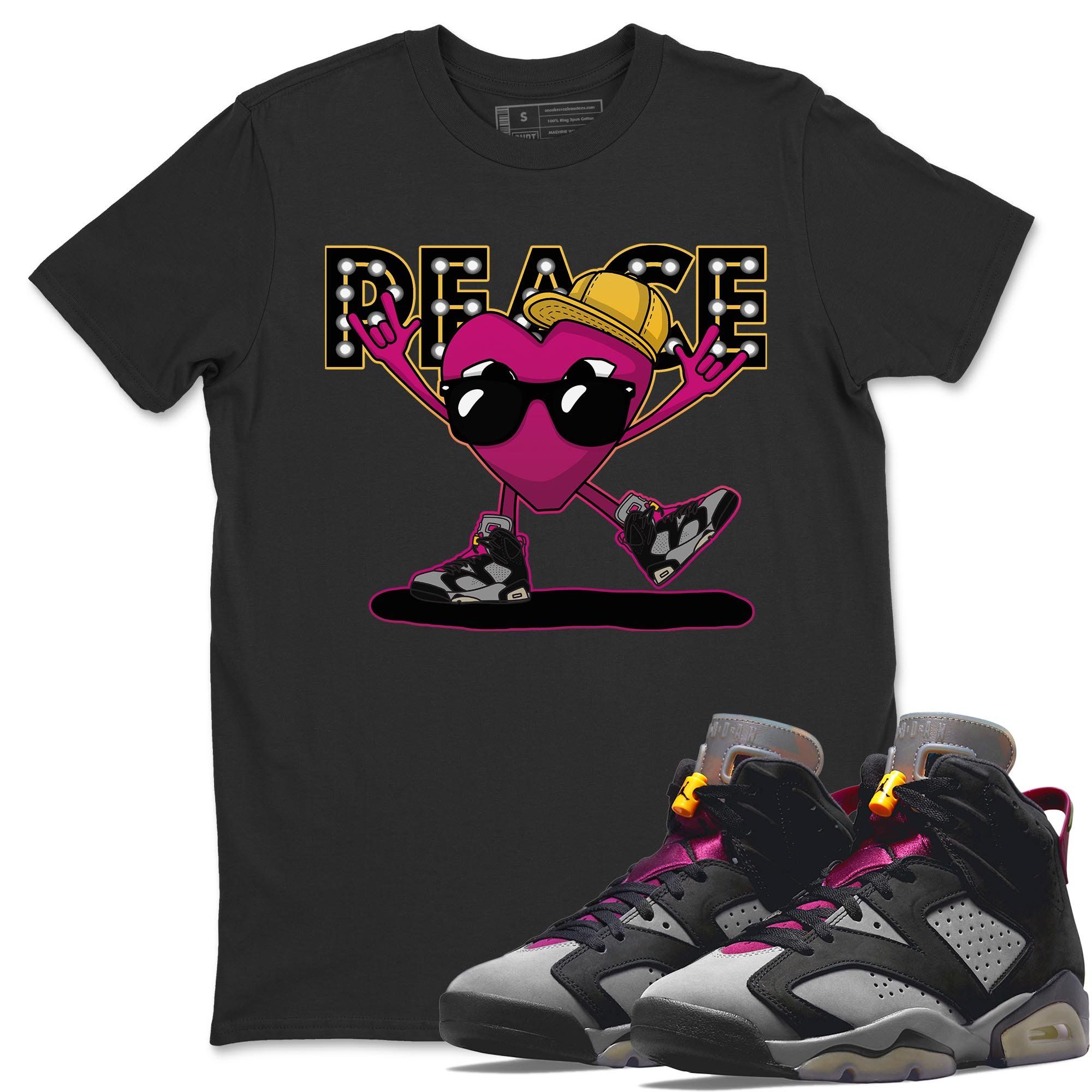 Jordan 6 Bordeaux Shirt To Match Jordans Peace Heart Sneaker Tees Jordan 6 Bordeaux Drip Gear Zone Sneaker Matching Clothing Unisex Shirts