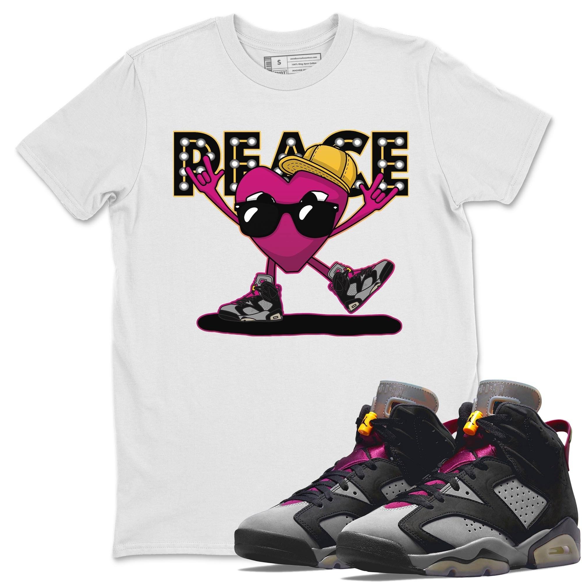 Jordan 6 Bordeaux Shirt To Match Jordans Peace Heart Sneaker Tees Jordan 6 Bordeaux Drip Gear Zone Sneaker Matching Clothing Unisex Shirts