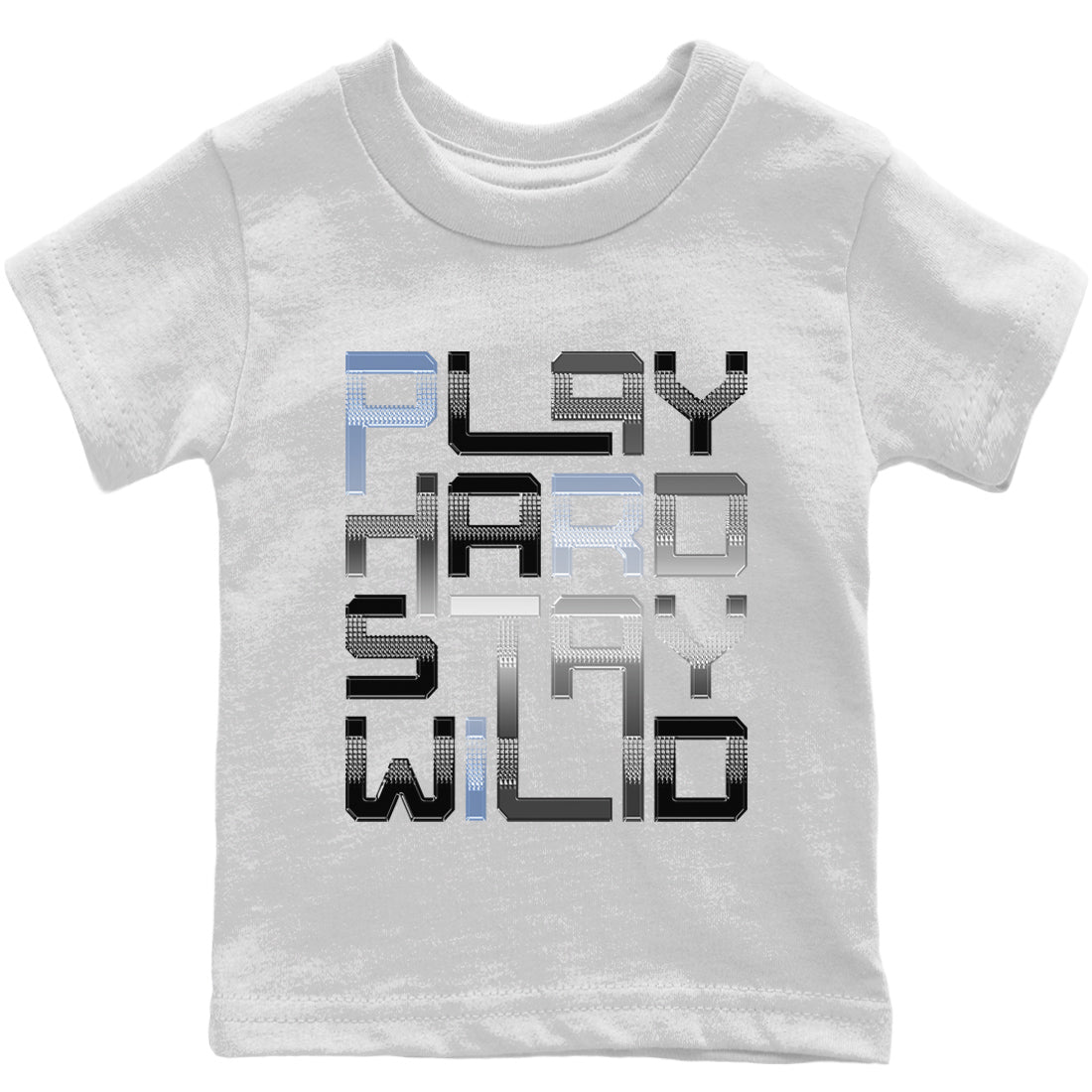 Jordan 6 Chrome Sneaker Matching T-Shirt Play Hard Stay Wild Sneaker Tees Jordan 6 Chrome Sneaker Release Tees Kids Shirts