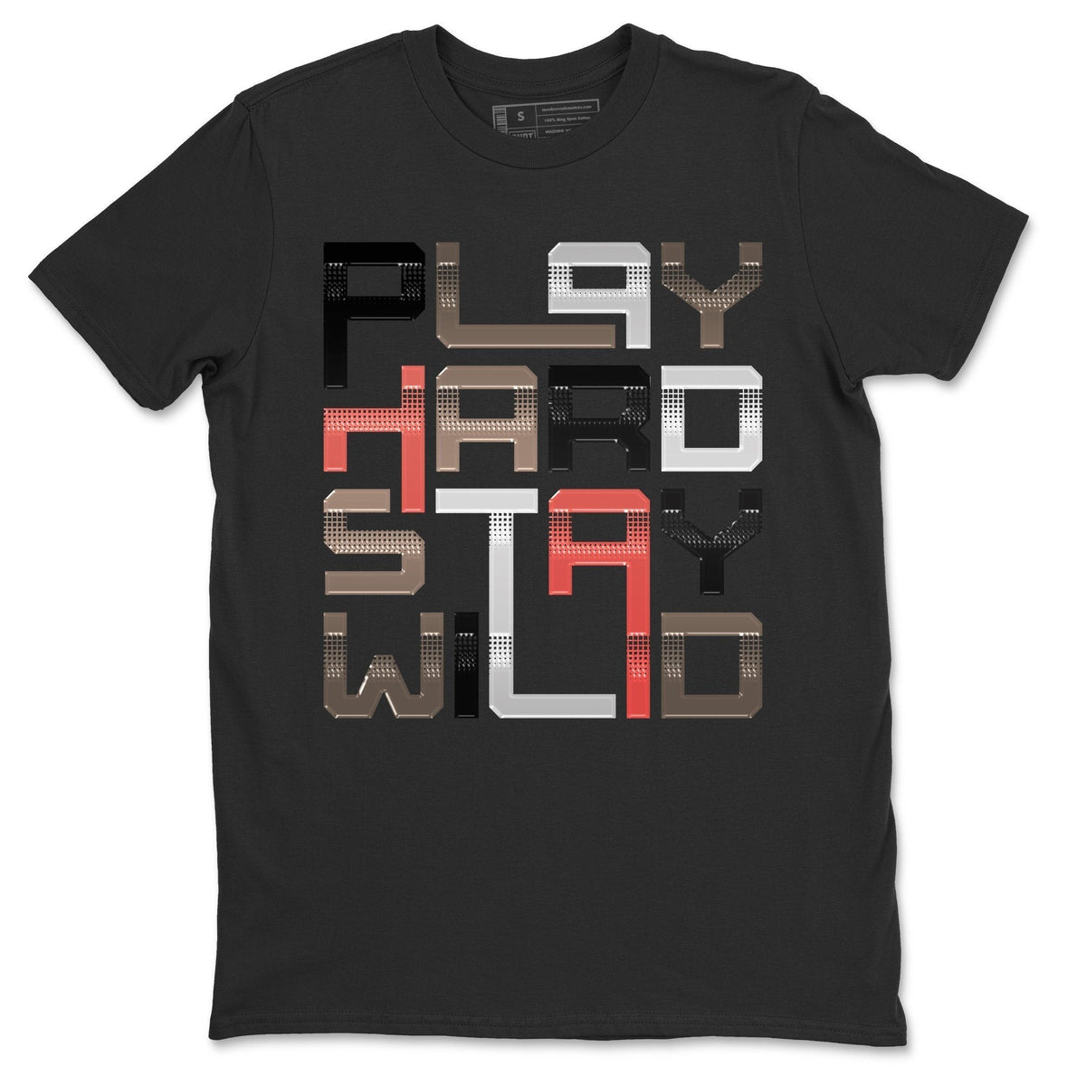 Jordan 4 Taupe Haze Shirt To Match Jordans Play Hard Stay Wild Sneaker Tees Jordan 4 Taupe Haze Drip Gear Zone Sneaker Matching Clothing Unisex Shirts