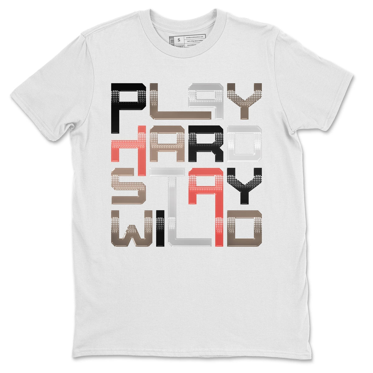 Jordan 4 Taupe Haze Shirt To Match Jordans Play Hard Stay Wild Sneaker Tees Jordan 4 Taupe Haze Drip Gear Zone Sneaker Matching Clothing Unisex Shirts