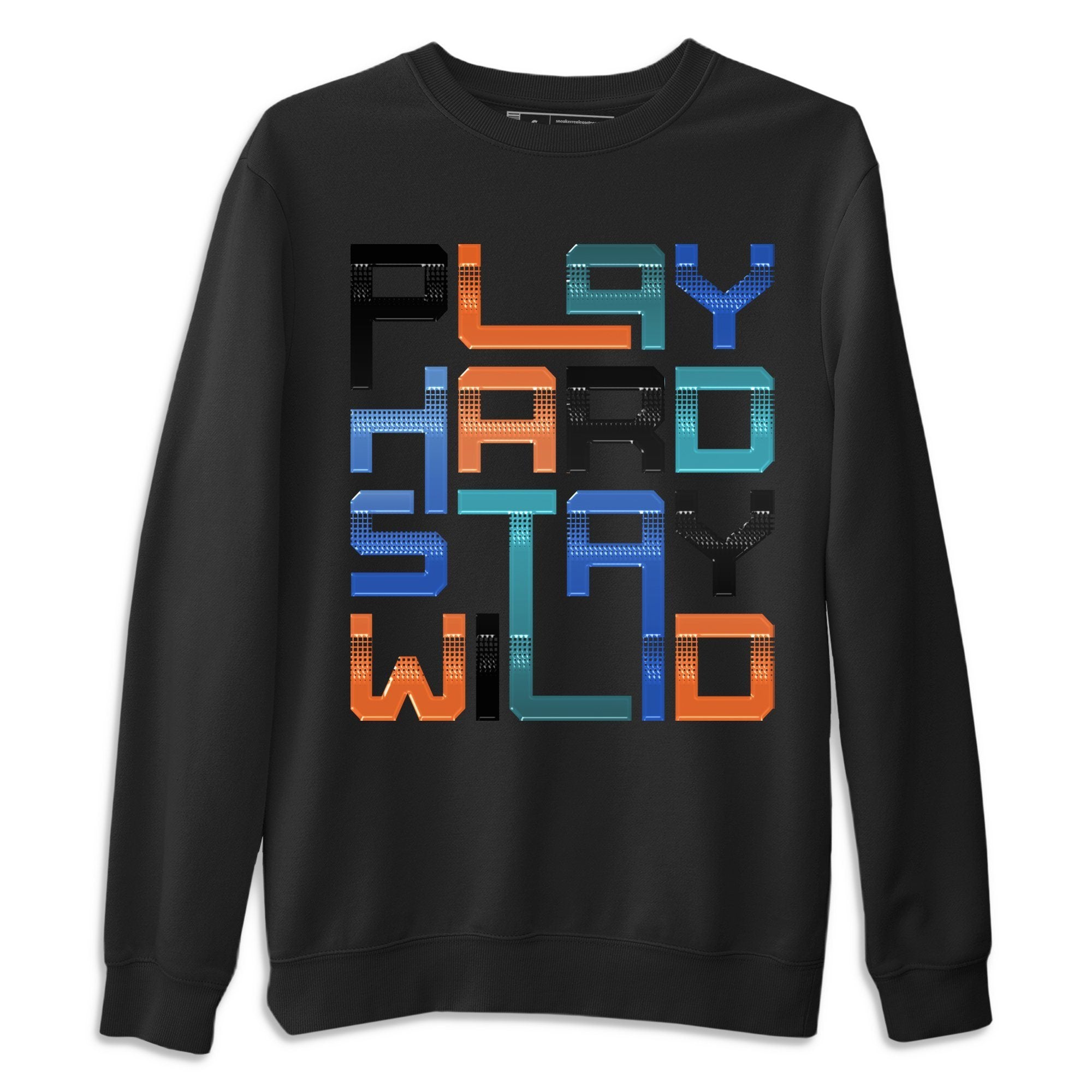 Yeezy 700 Bright Blue Shirt To Match Jordans Play Hard Stay Wild Sneaker Tees Yeezy 700 Bright Blue Drip Gear Zone Sneaker Matching Clothing Unisex Shirts