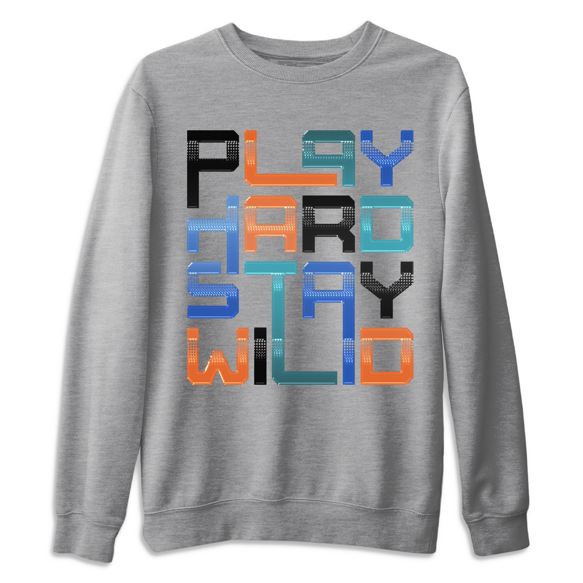 Yeezy 700 Bright Blue Shirt To Match Jordans Play Hard Stay Wild Sneaker Tees Yeezy 700 Bright Blue Drip Gear Zone Sneaker Matching Clothing Unisex Shirts