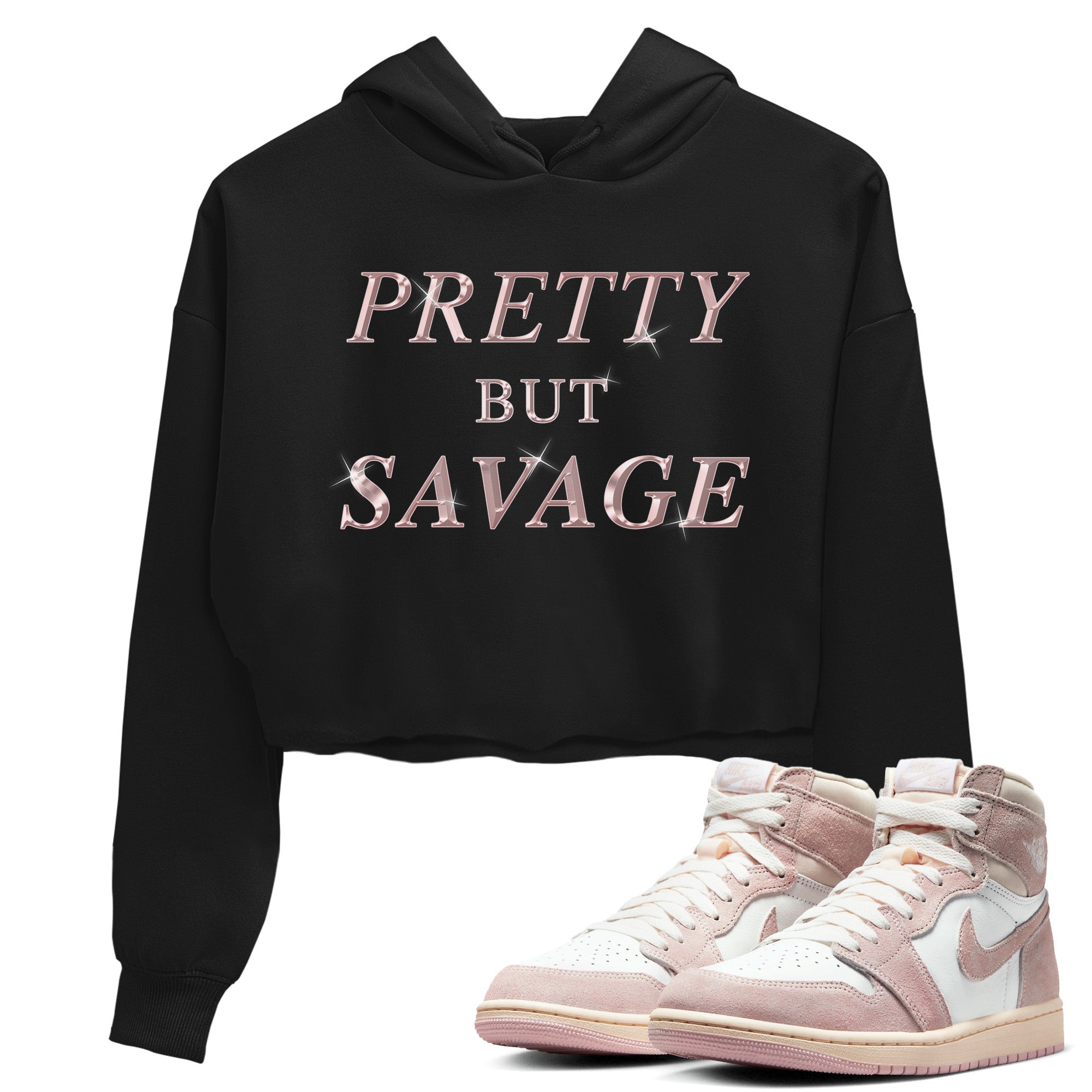 AJ1 Retro High OG Washed Pink Sneaker Tees Drip Gear Zone Pretty But Savage Sneaker Tees AJ1 Retro High OG Washed Pink Shirt Women's Shirts Black 1