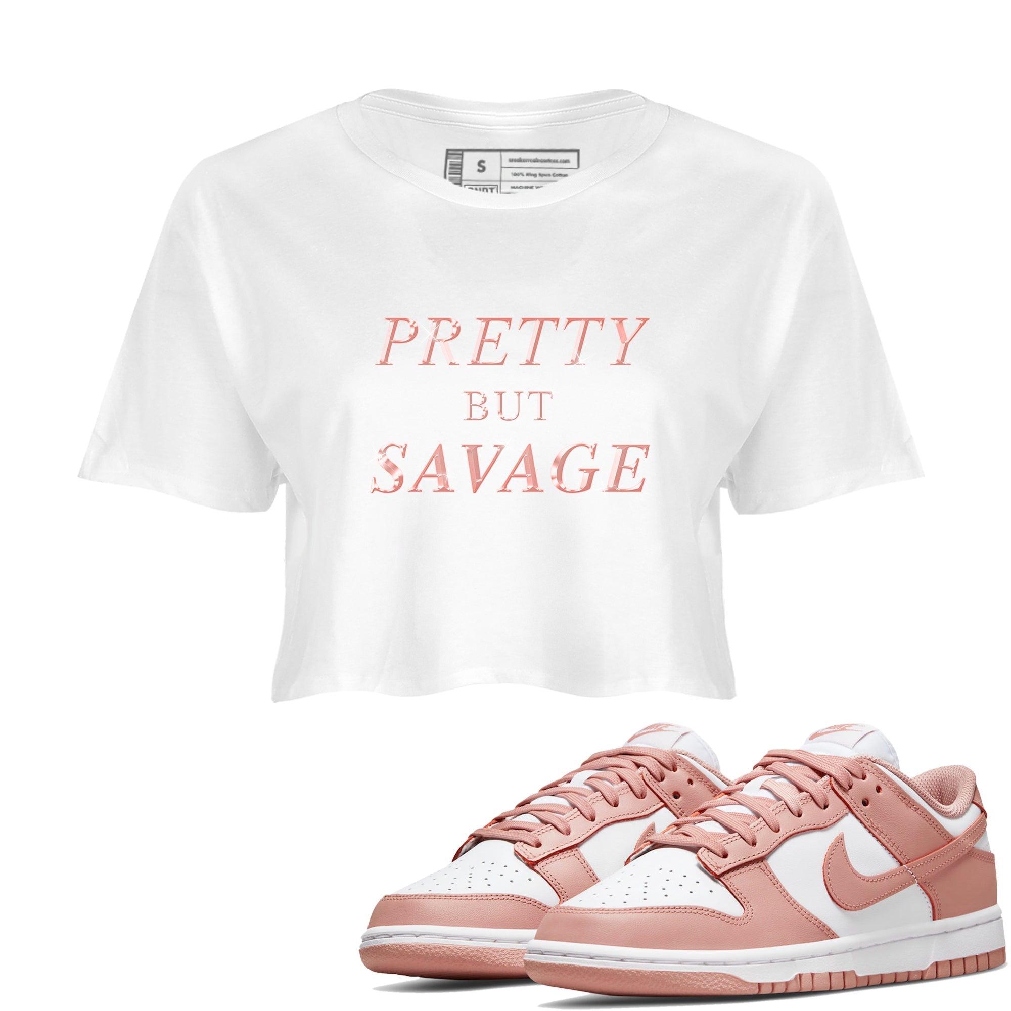 Dunk Rose Whisper shirt to match jordans Pretty But Savage Streetwear Sneaker Shirt Nike Dunk LowRose Whisper Drip Gear Zone Sneaker Matching Clothing White 1 Crop T-Shirt