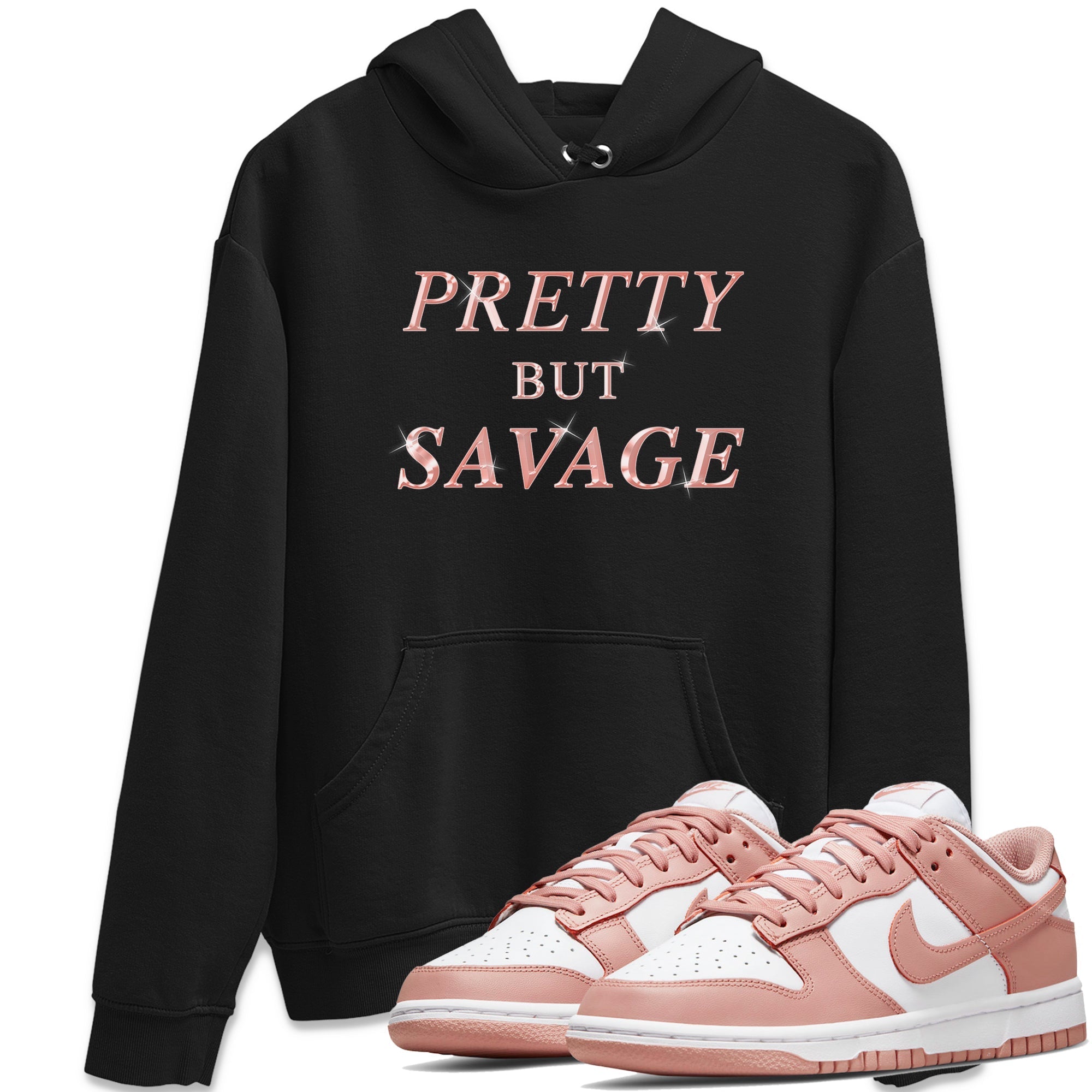 Dunk Rose Whisper shirt to match jordans Pretty But Savage Streetwear Sneaker Shirt Nike Dunk LowRose Whisper Drip Gear Zone Sneaker Matching Clothing Unisex Black 1 T-Shirt