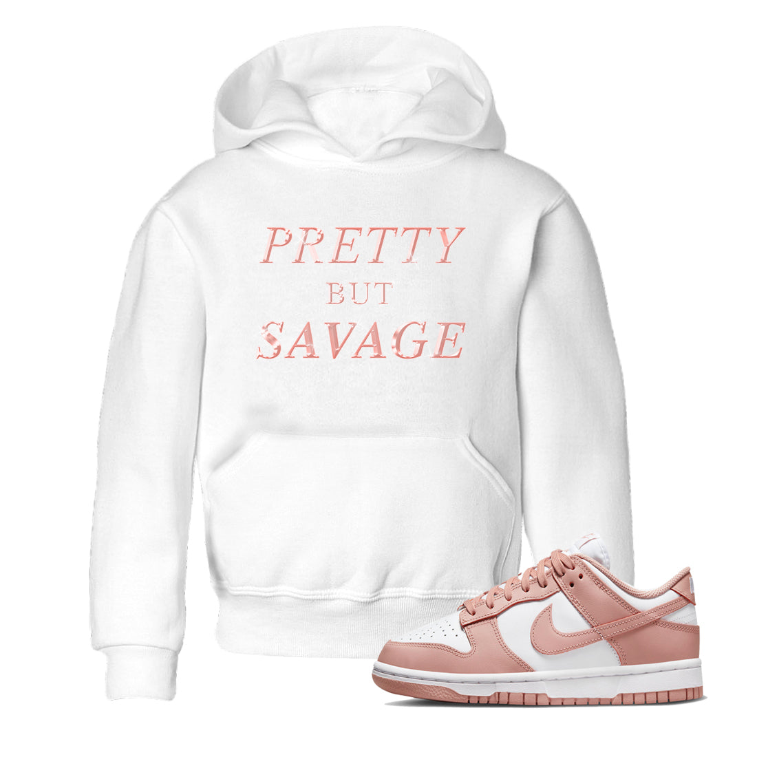 Dunk Rose Whisper shirt to match jordans Pretty But Savage Streetwear Sneaker Shirt Nike Dunk LowRose Whisper Drip Gear Zone Sneaker Matching Clothing Baby Toddler White 1 T-Shirt