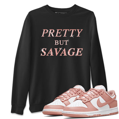 Dunk Rose Whisper shirt to match jordans Pretty But Savage Streetwear Sneaker Shirt Nike Dunk LowRose Whisper Drip Gear Zone Sneaker Matching Clothing Unisex Black 1 T-Shirt