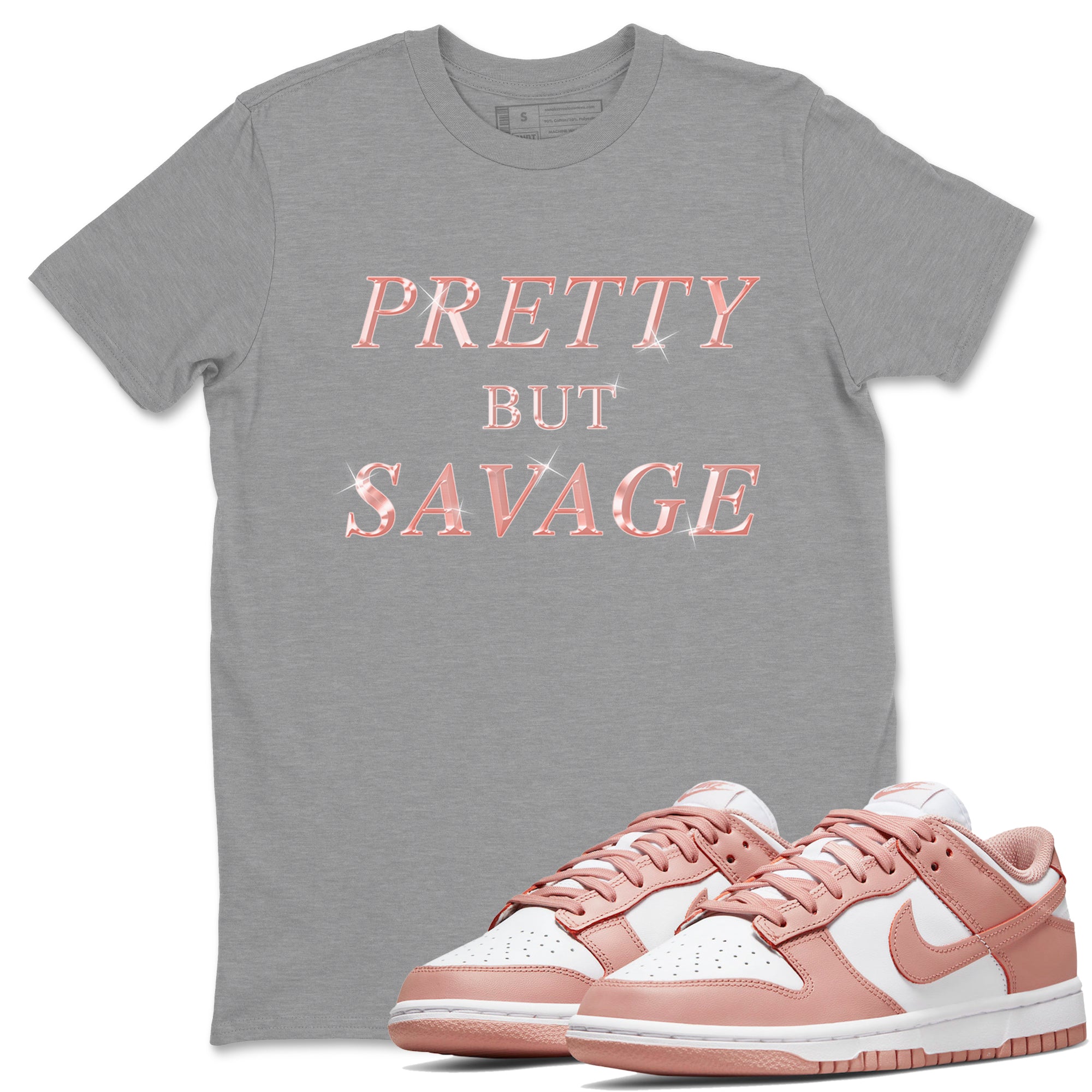 Dunk Rose Whisper shirt to match jordans Pretty But Savage Streetwear Sneaker Shirt Nike Dunk LowRose Whisper Drip Gear Zone Sneaker Matching Clothing Unisex Heather Grey 1 T-Shirt