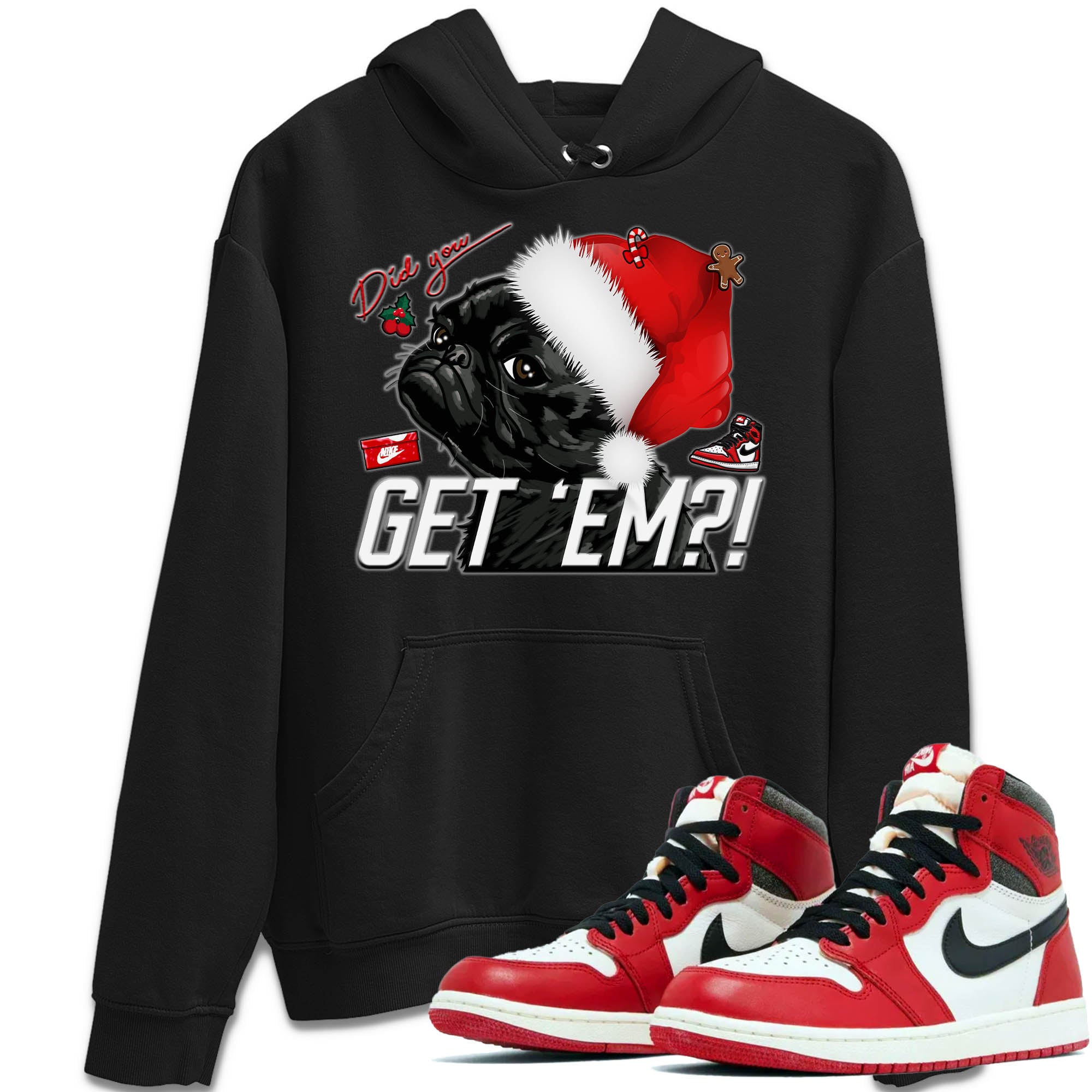 Jordan 1 lost & found Shirt To Match Jordans Pug Get Em Sneaker Tees Jordan 1 lost & found Drip Gear Zone Sneaker Matching Clothing Unisex Shirts