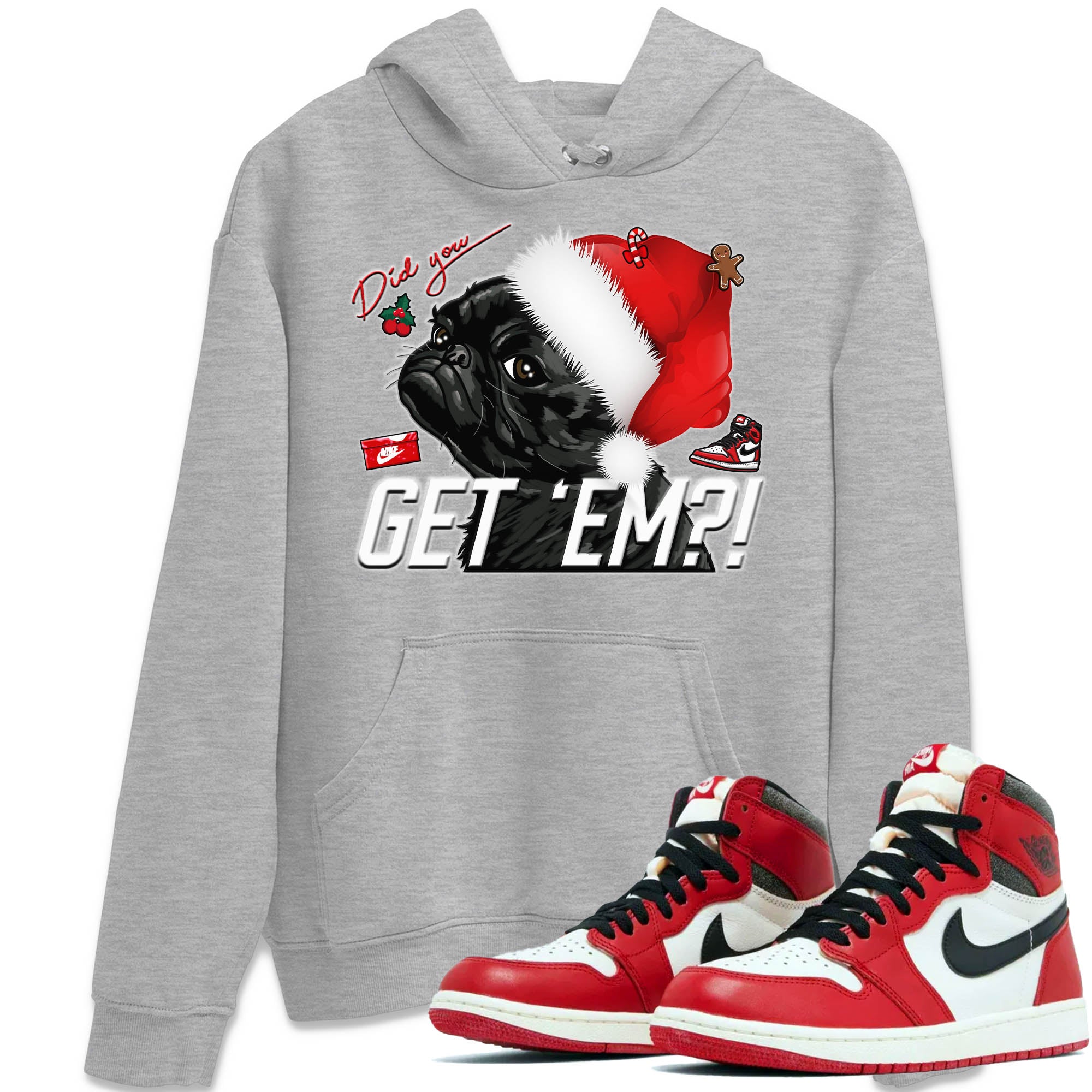 Jordan 1 lost & found Shirt To Match Jordans Pug Get Em Sneaker Tees Jordan 1 lost & found Drip Gear Zone Sneaker Matching Clothing Unisex Shirts