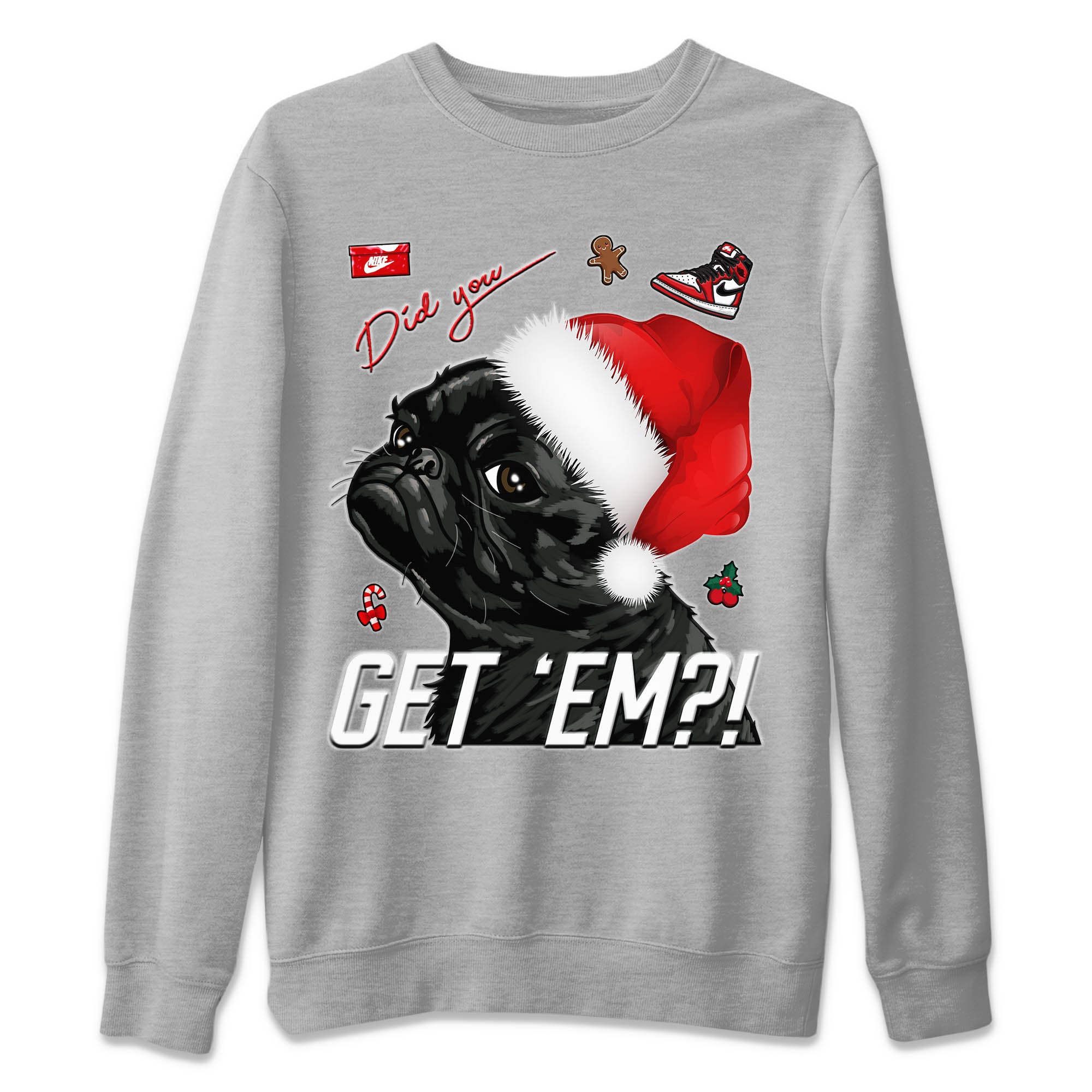 Jordan 1 lost & found Shirt To Match Jordans Pug Get Em Sneaker Tees Jordan 1 lost & found Drip Gear Zone Sneaker Matching Clothing Unisex Shirts