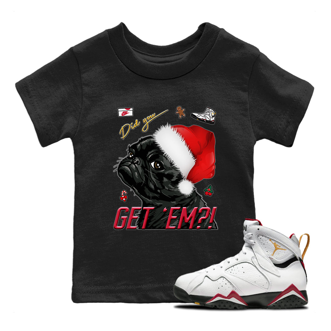 Jordan 7 Cardinal Shirt To Match Jordans Pug Get Em Sneaker Tees Jordan 7 Cardinal Drip Gear Zone Sneaker Matching Clothing Kids Shirts