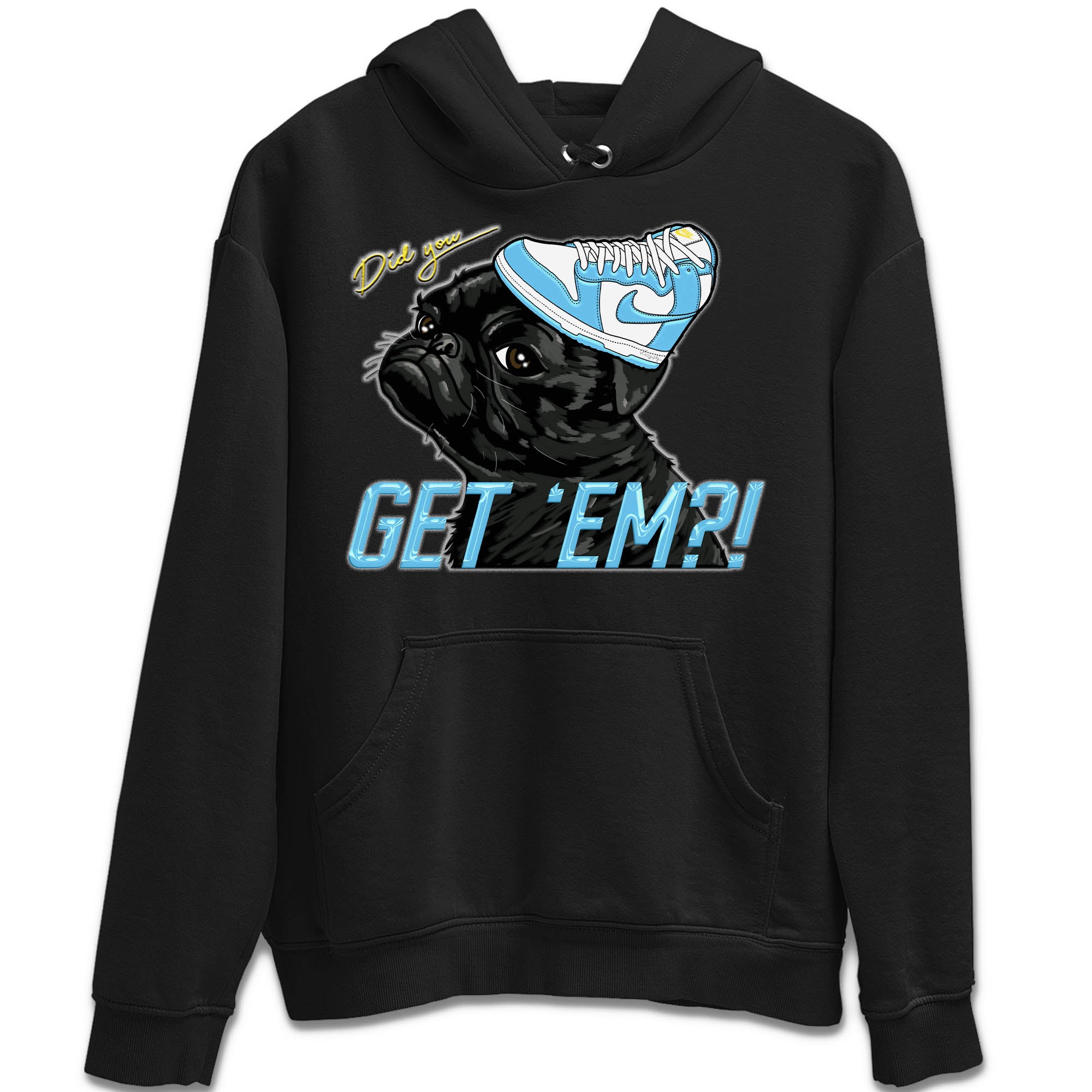 Nike Dunk High Blue Chill Shirt To Match Jordans Pug Get Em Sneaker Tees Nike Dunk High Blue Chill Drip Gear Zone Sneaker Matching Clothing Unisex Shirts