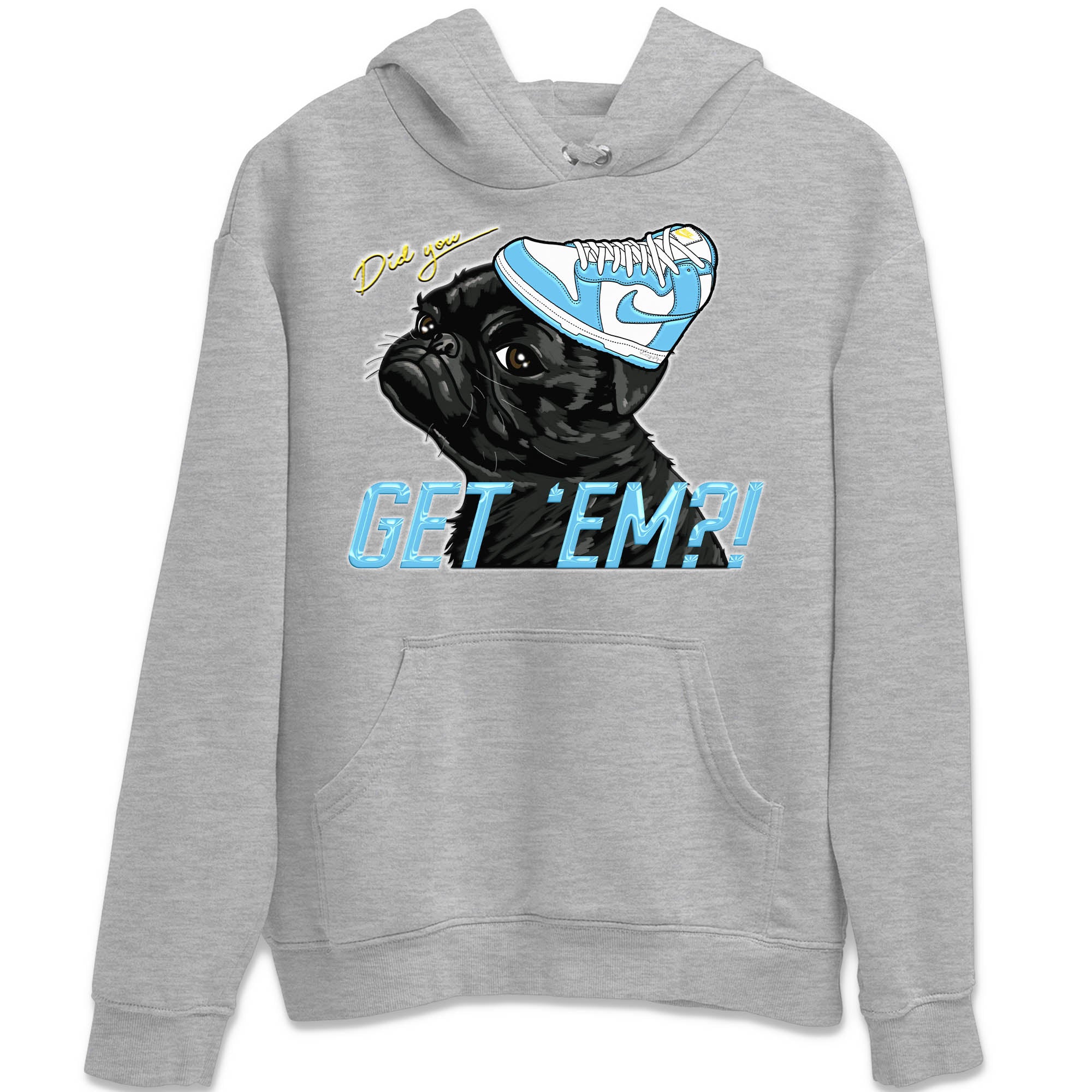 Nike Dunk High Blue Chill Shirt To Match Jordans Pug Get Em Sneaker Tees Nike Dunk High Blue Chill Drip Gear Zone Sneaker Matching Clothing Unisex Shirts