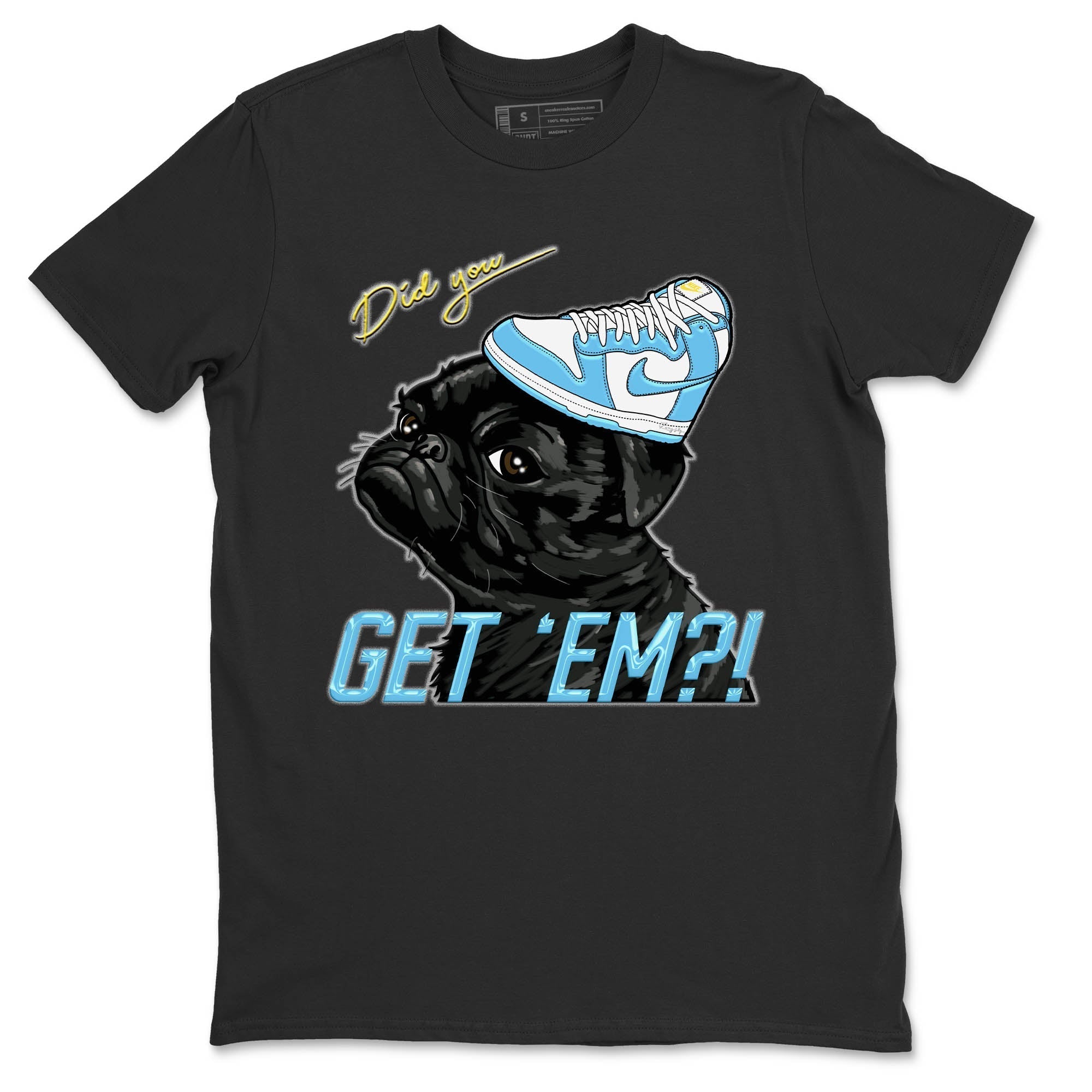 Nike Dunk High Blue Chill Shirt To Match Jordans Pug Get Em Sneaker Tees Nike Dunk High Blue Chill Drip Gear Zone Sneaker Matching Clothing Unisex Shirts