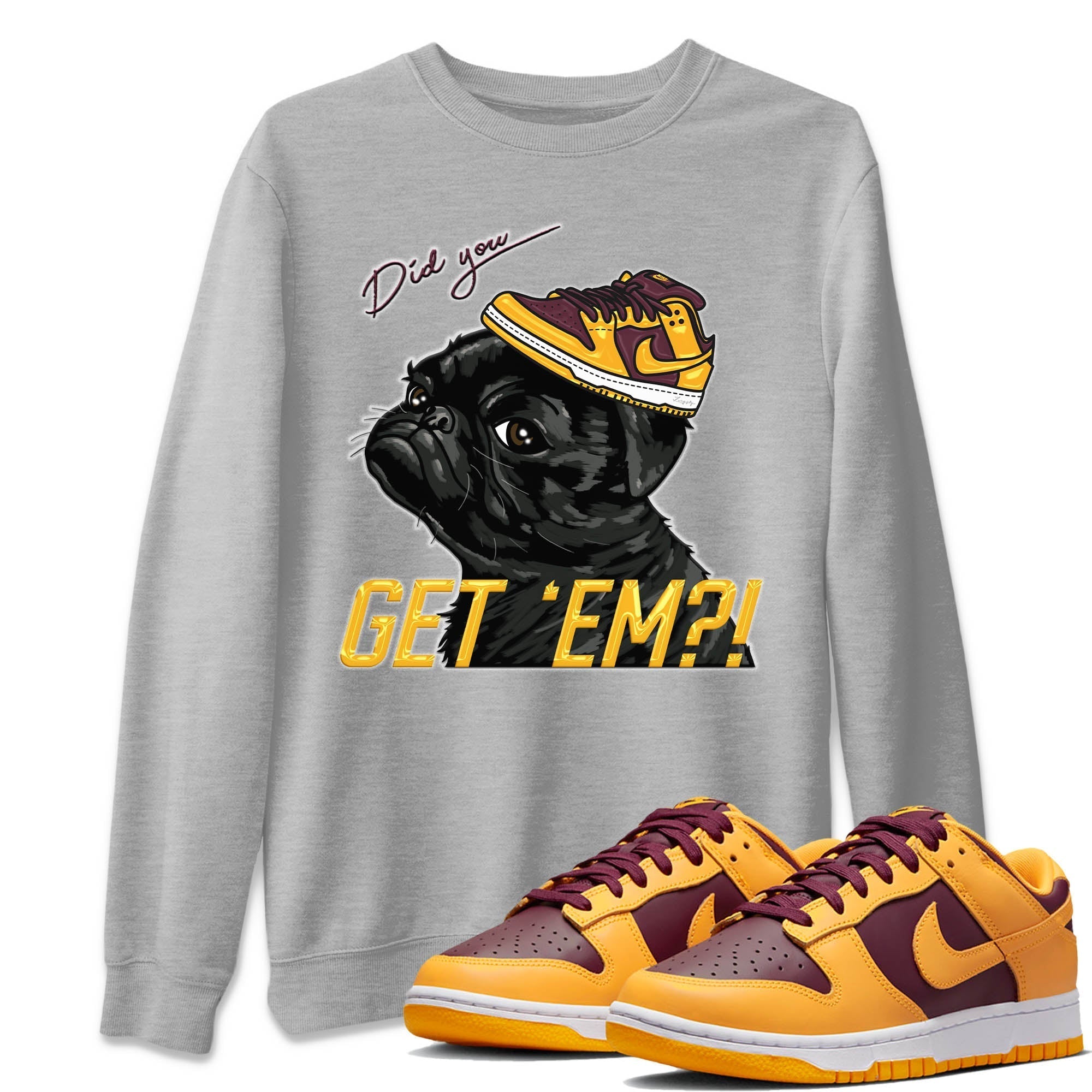Nike Dunk Low Arizona State Shirt To Match Jordans Pug Get Em Sneaker Tees Nike Dunk Low Arizona State Drip Gear Zone Sneaker Matching Clothing Unisex Shirts