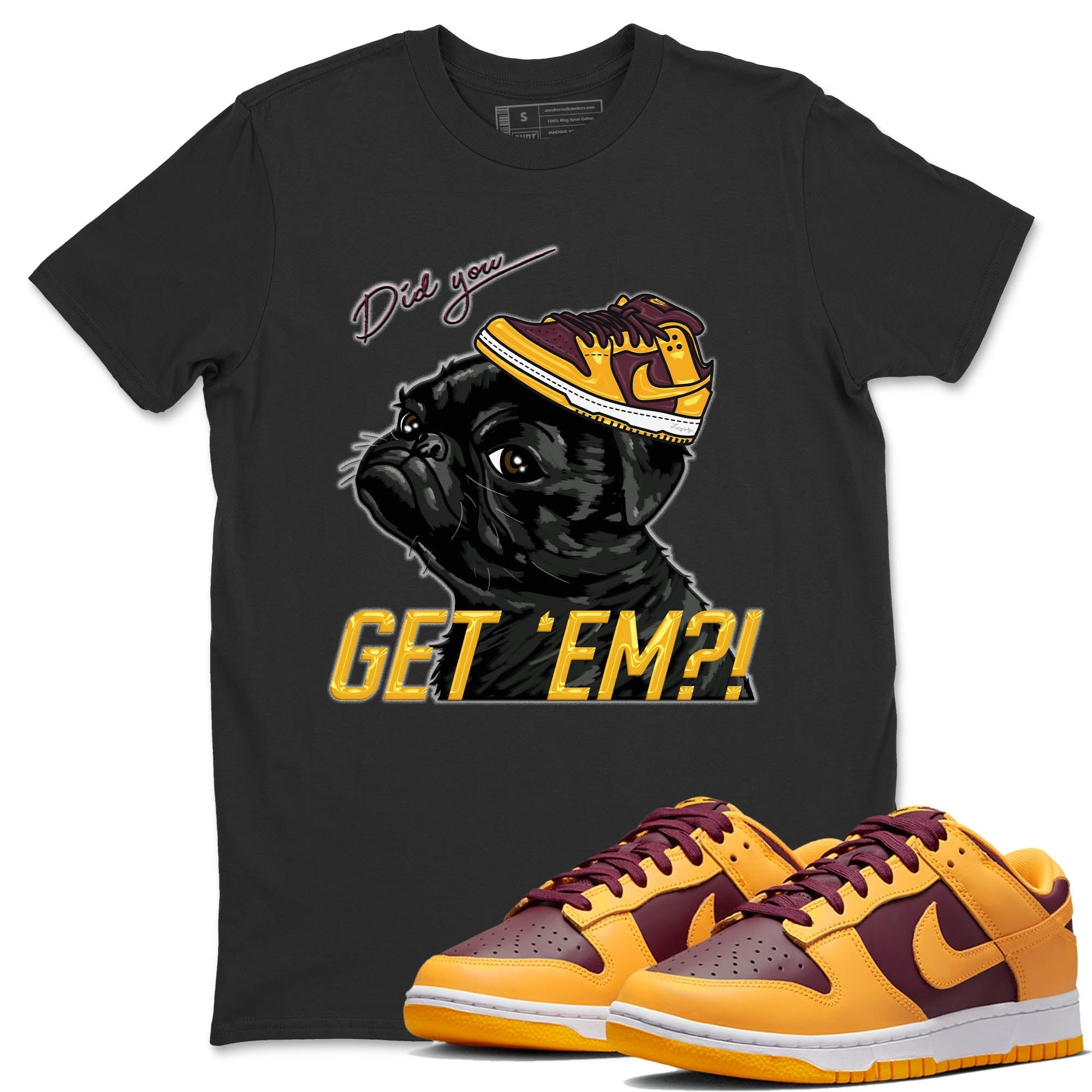 Nike Dunk Low Arizona State Shirt To Match Jordans Pug Get Em Sneaker Tees Nike Dunk Low Arizona State Drip Gear Zone Sneaker Matching Clothing Unisex Shirts