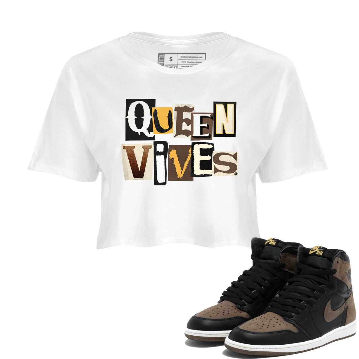 Jordan 1s Palomino shirt to match jordans Queen Vibes Streetwear Sneaker Shirt Air Jordan 1 Palomino Drip Gear Zone Sneaker Matching Clothing White 1 Crop T-Shirt