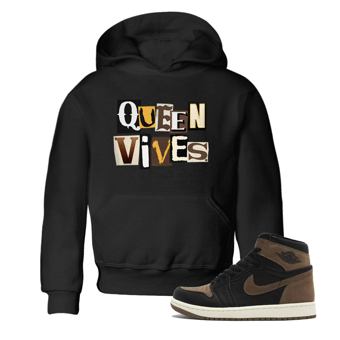 Jordan 1s Palomino shirt to match jordans Queen Vibes Streetwear Sneaker Shirt Air Jordan 1 Palomino Drip Gear Zone Sneaker Matching Clothing Baby Toddler Black 1 T-Shirt