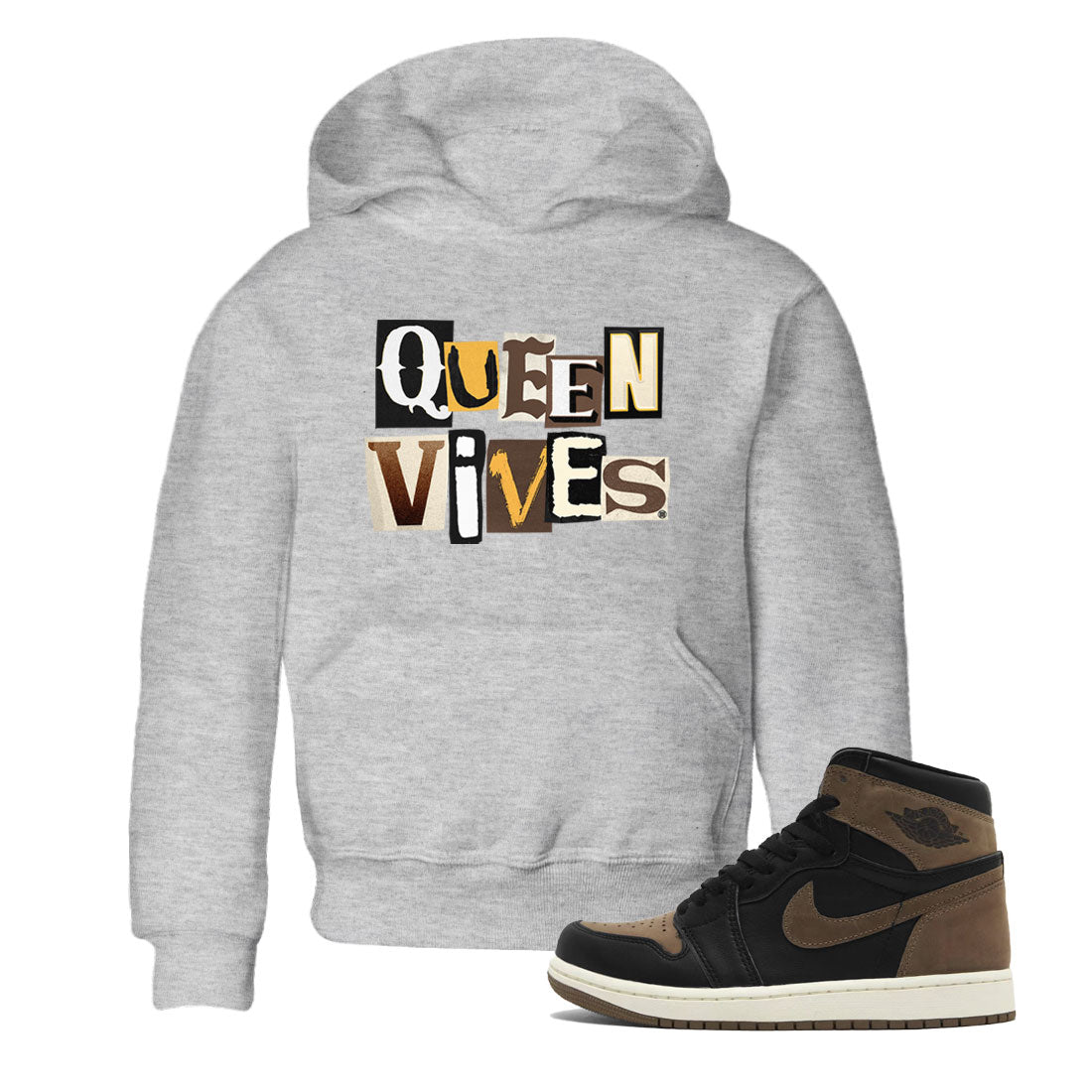 Jordan 1s Palomino shirt to match jordans Queen Vibes Streetwear Sneaker Shirt Air Jordan 1 Palomino Drip Gear Zone Sneaker Matching Clothing Baby Toddler Heather Grey 1 T-Shirt