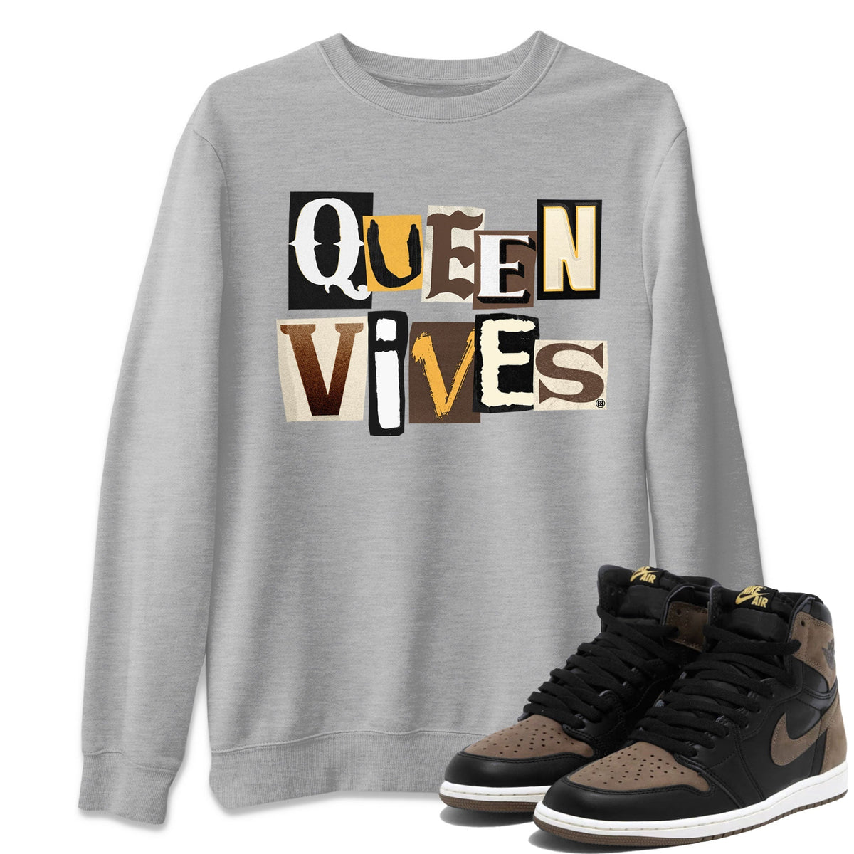 Jordan 1s Palomino shirt to match jordans Queen Vibes Streetwear Sneaker Shirt Air Jordan 1 Palomino Drip Gear Zone Sneaker Matching Clothing Unisex Heather Grey 1 T-Shirt