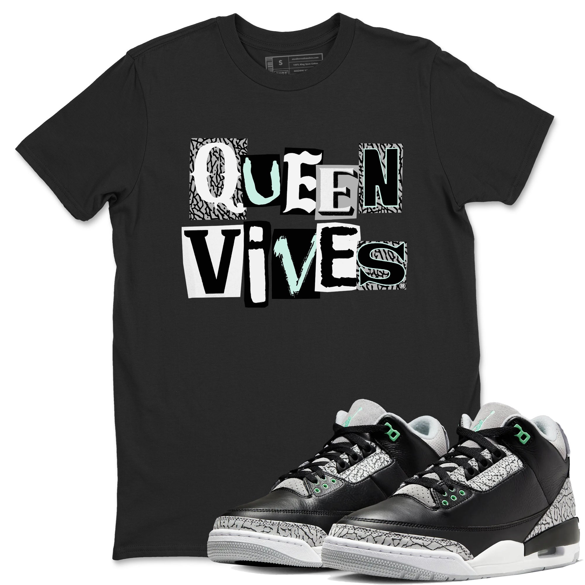 3s Green Glow shirt to match jordans Queen Vibes sneaker tees Air Jordan 3 Green Glow Drip Gear Zone unisex cotton Black 1 crew neck shirt