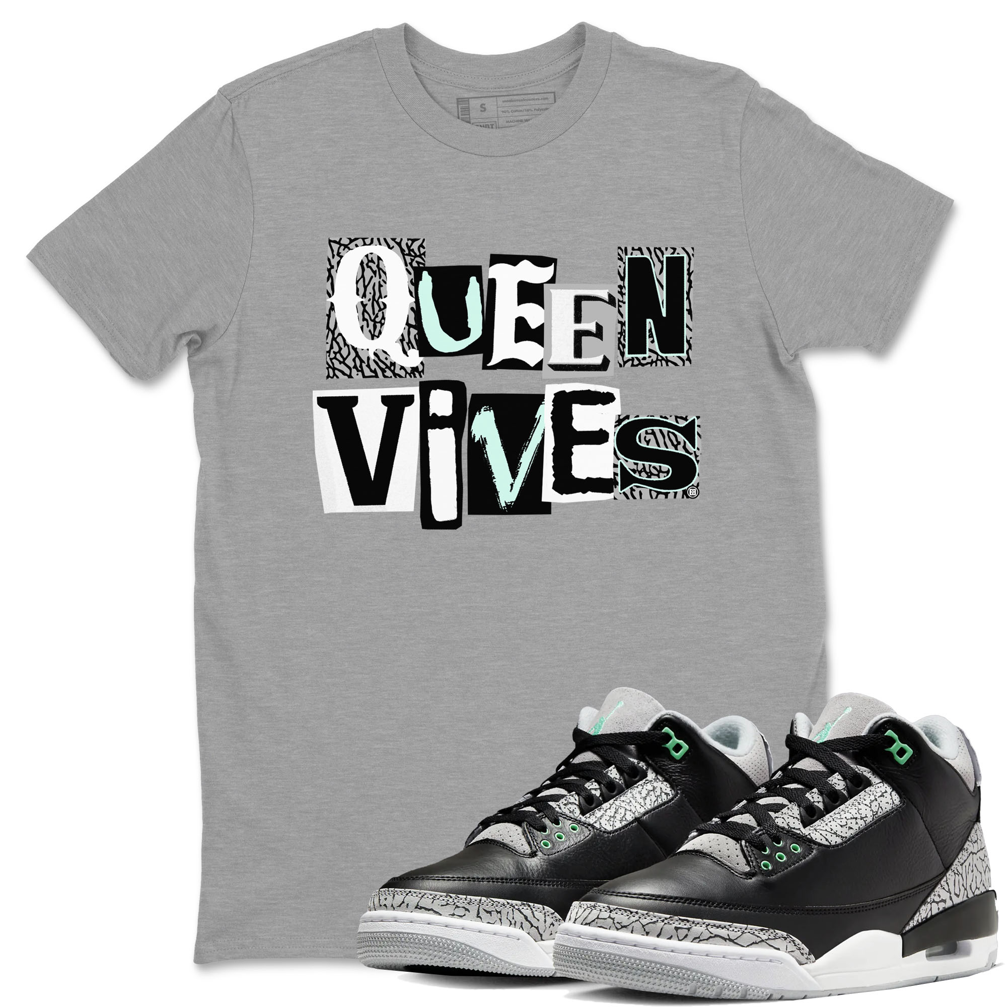 3s Green Glow shirt to match jordans Queen Vibes sneaker tees Air Jordan 3 Green Glow Drip Gear Zone unisex cotton Heather Grey 1 crew neck shirt