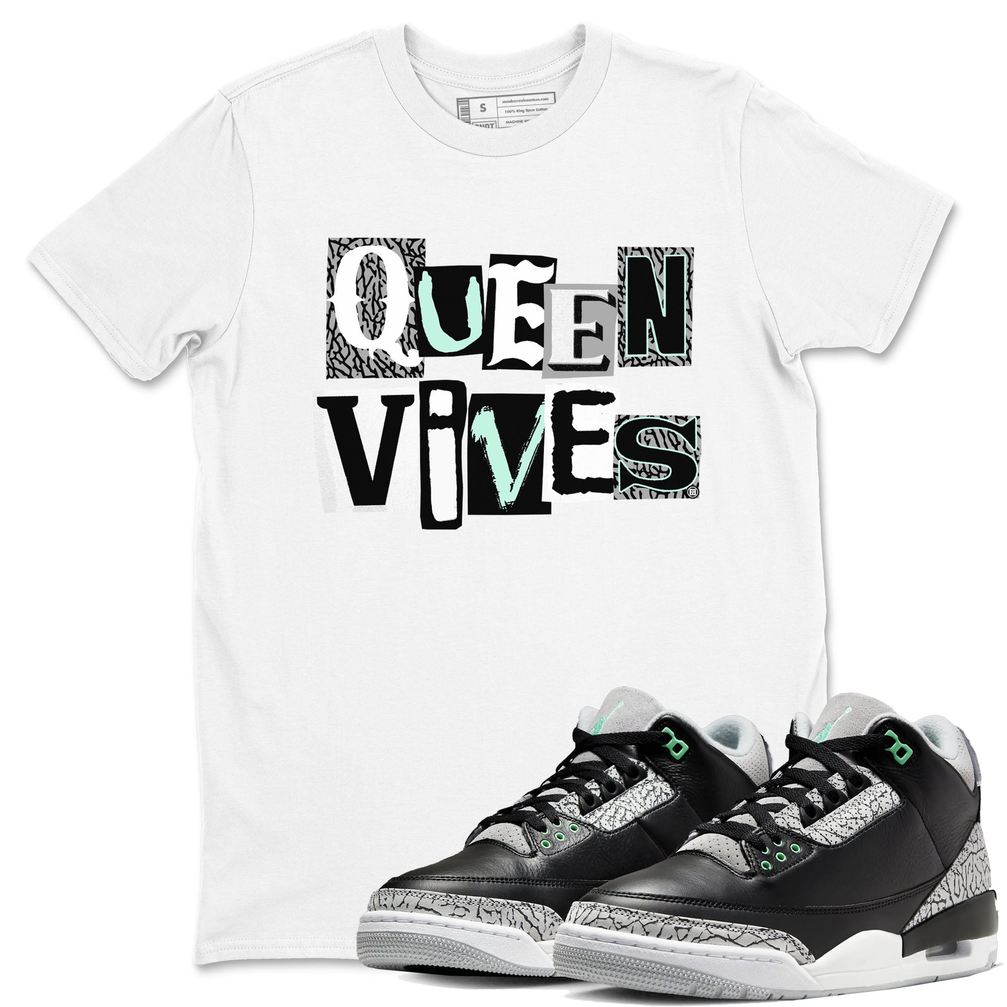 3s Green Glow shirt to match jordans Queen Vibes sneaker tees Air Jordan 3 Green Glow Drip Gear Zone unisex cotton White 1 crew neck shirt