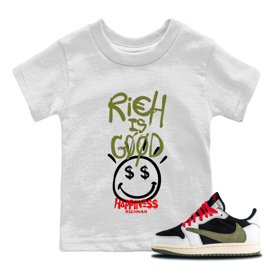 Jordan 1 Travis Scott Olive Sneaker Matching T-Shirt Rich Is Good Sneaker Tees Jordan 1 Travis Scott Olive Sneaker Release Tees Kids Shirts