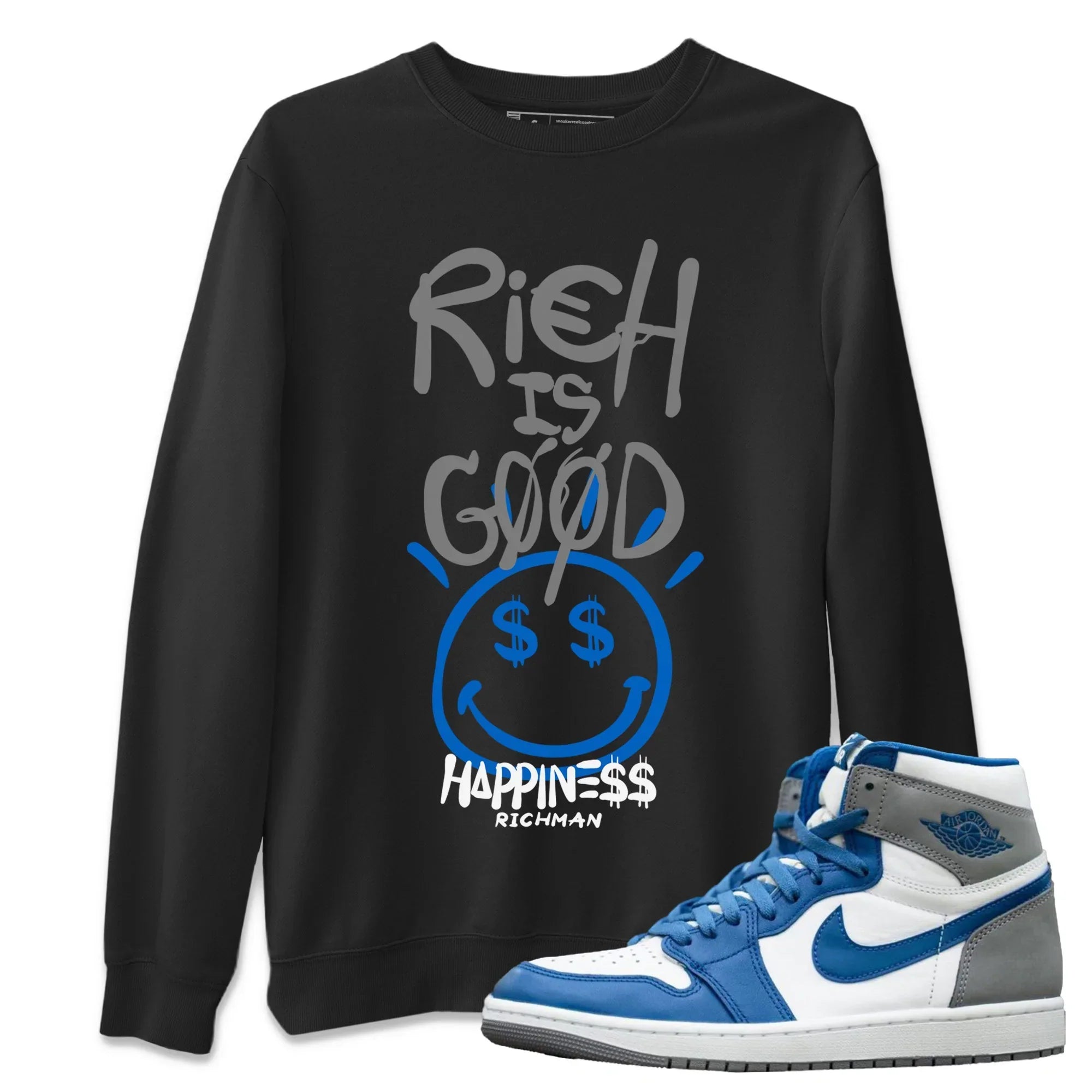 Jordan 1 True Blue Sneaker Matching T-Shirt Rich Is Good Sneaker Tees Jordan 1 True Blue Sneaker Release Tees Crew Neck Tees