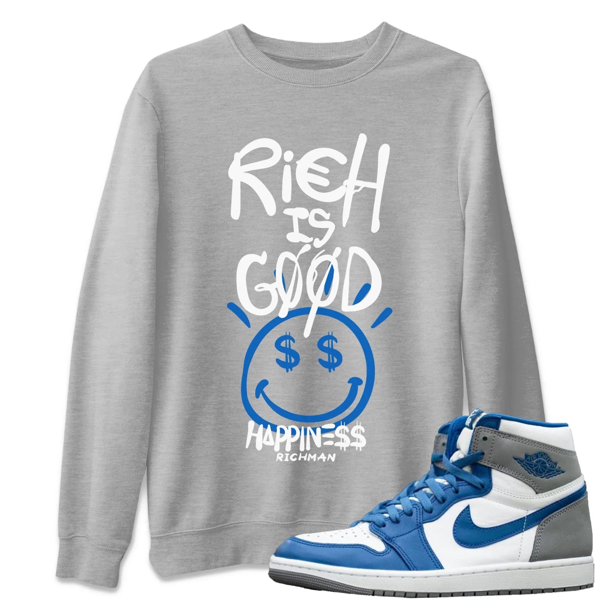 Jordan 1 True Blue Sneaker Matching T-Shirt Rich Is Good Sneaker Tees Jordan 1 True Blue Sneaker Release Tees Crew Neck Tees