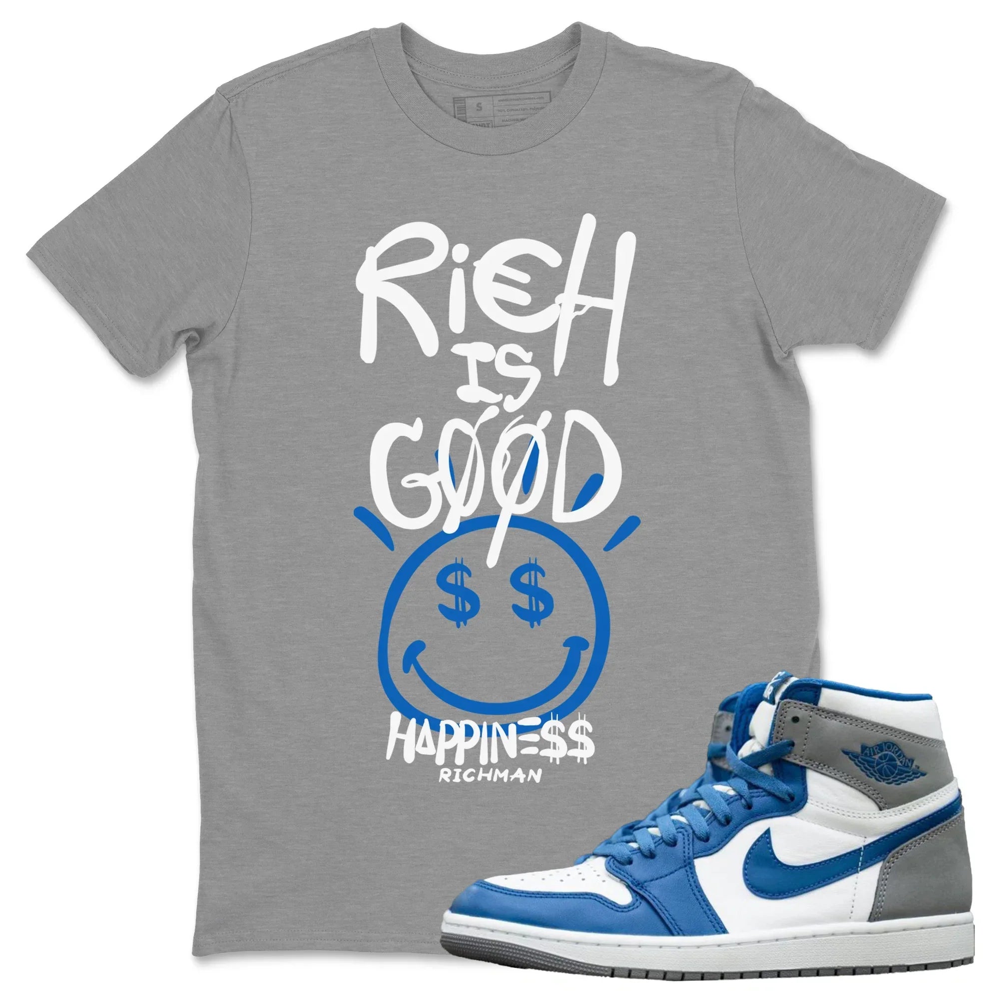 Jordan 1 True Blue Sneaker Matching T-Shirt Rich Is Good Sneaker Tees Jordan 1 True Blue Sneaker Release Tees Crew Neck Tees