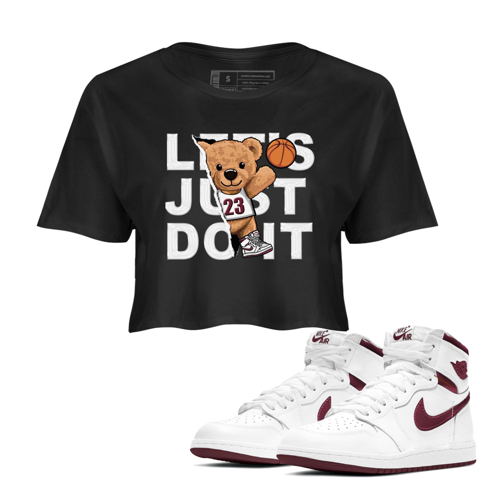 AJ1 Metalic Burgundy shirt to match jordans Rip Out Bear sneaker tees Air Jordan 1 Metalic Burgundy Drip Gear Zone Black 1 crop length shirt