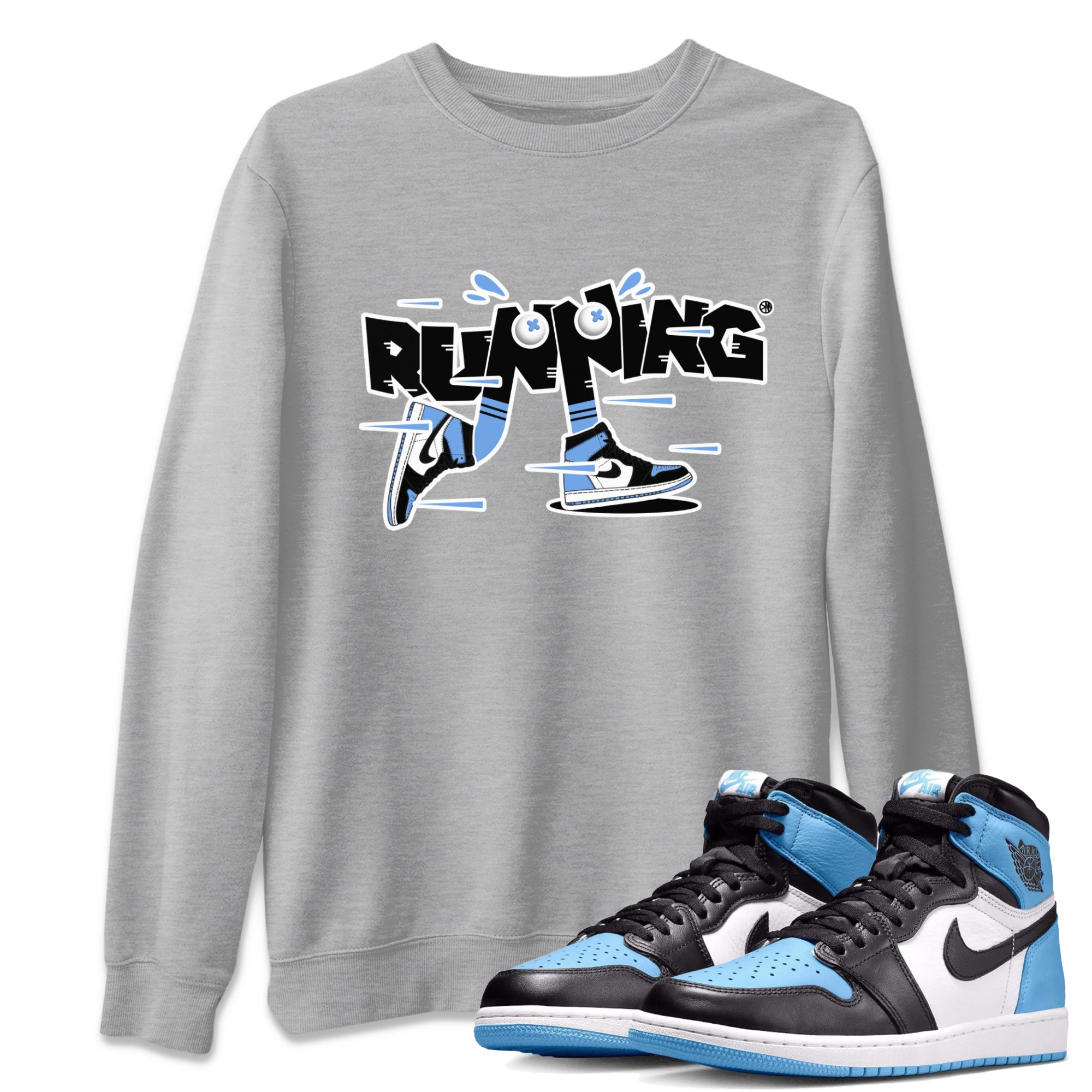 Air Jordan 1 Retro High OG UNC Toe Shirt to match Jordans Running Shoes Streetwear Sneaker Shirt AJ1 UNC Toe Drip Gear Zone Sneaker Matching Clothing Crew Neck T-Shirts Heather Grey 1