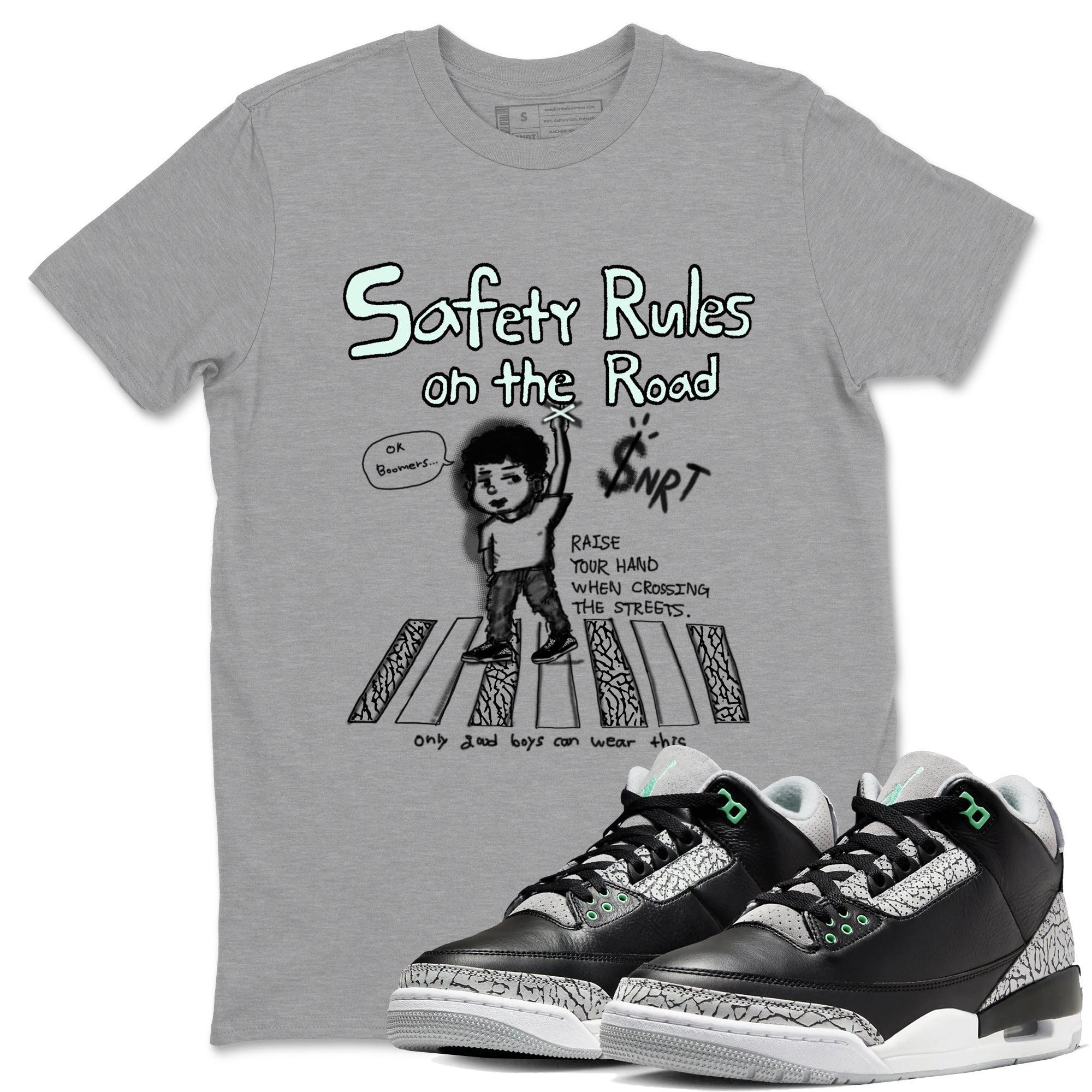 3s Green Glow shirt to match jordans Safety Rules On The Road sneaker tees Air Jordan 3 Green Glow Drip Gear Zone unisex cotton Heather Grey 1 crew neck shirt