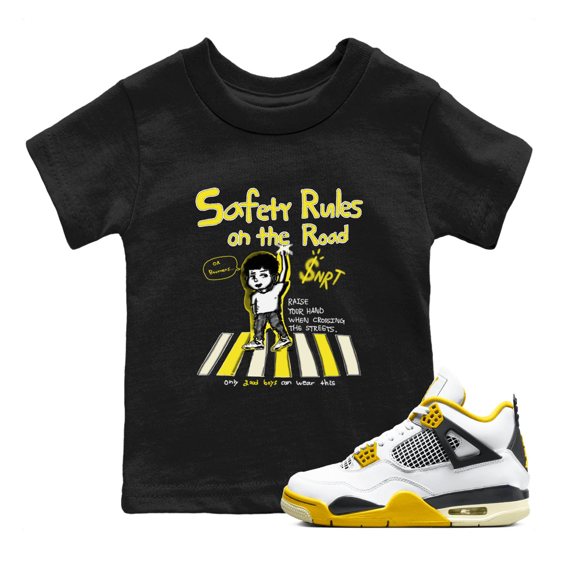 4s Vivid Sulfur shirt to match jordans Safety Rules On The Road sneaker tees Air Jordan 4 Vivid Sulfur Drip Gear Zone baby toddler Black 1 cotton Shirt